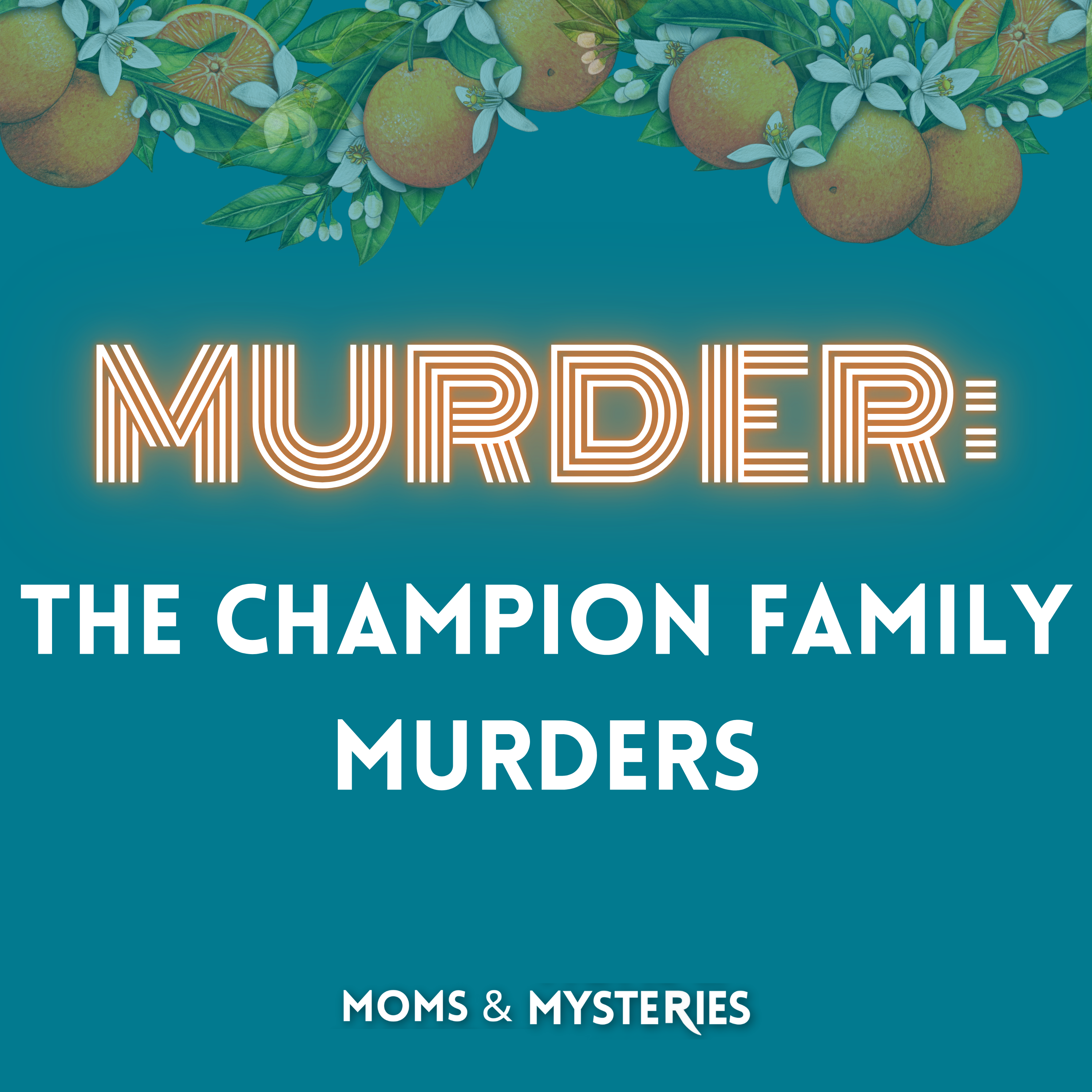 The Champion Family Murders