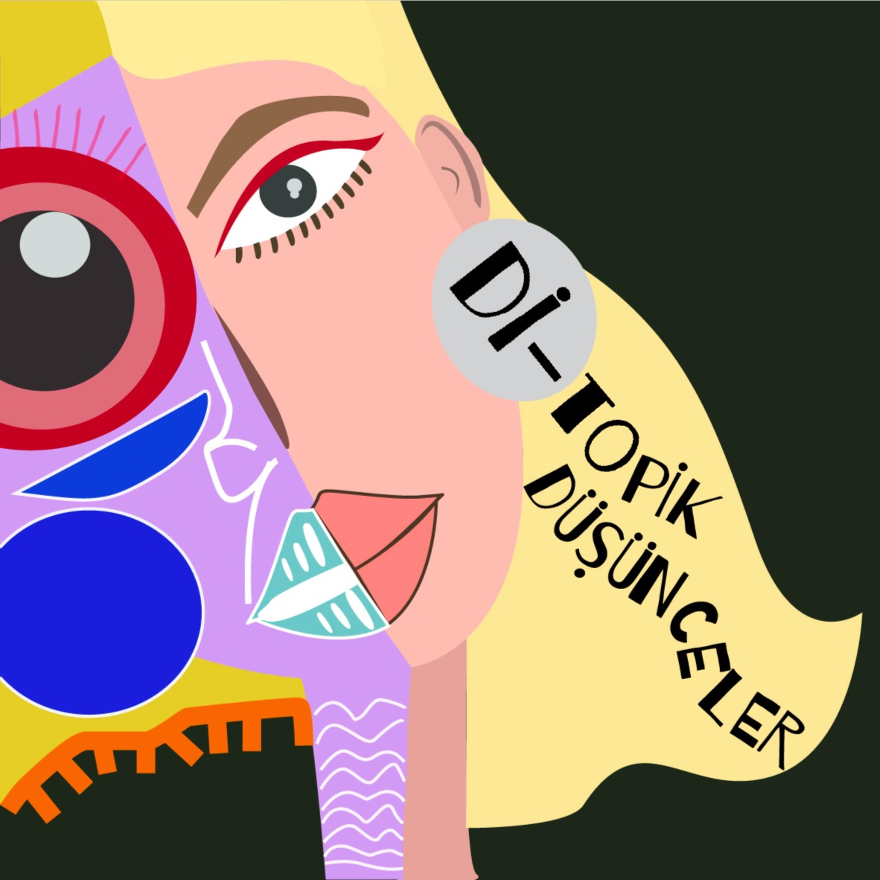 Di-topik Düşünceler