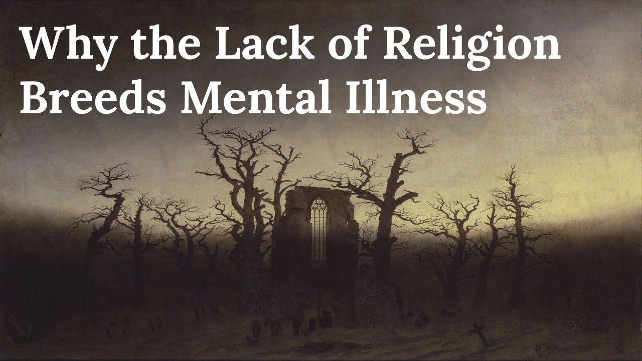 Why the Lack of Religion Breeds Mental Illness episode artwork