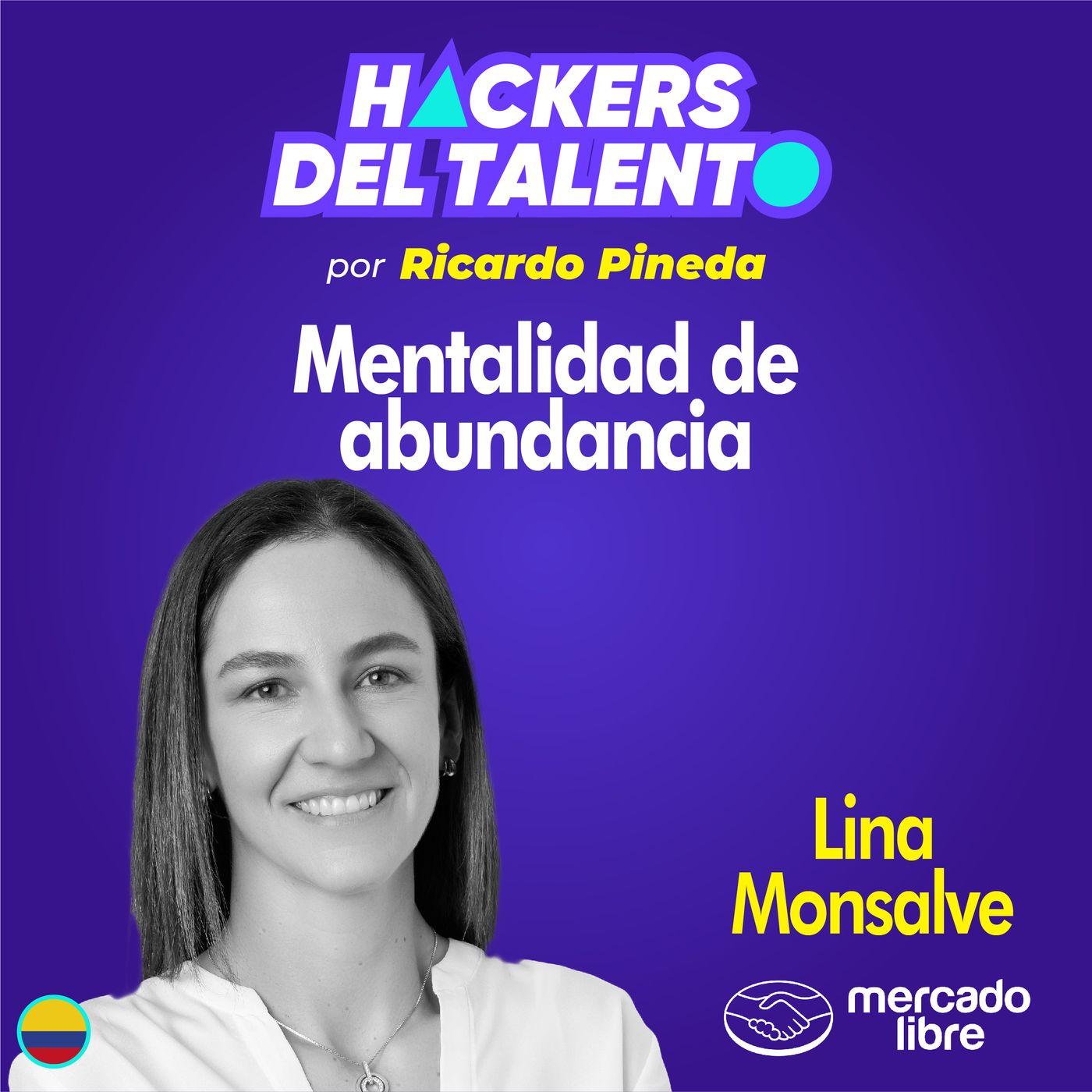 276. Mentalidad de abundancia -  Lina Monsalve (Mercado Libre) episode artwork