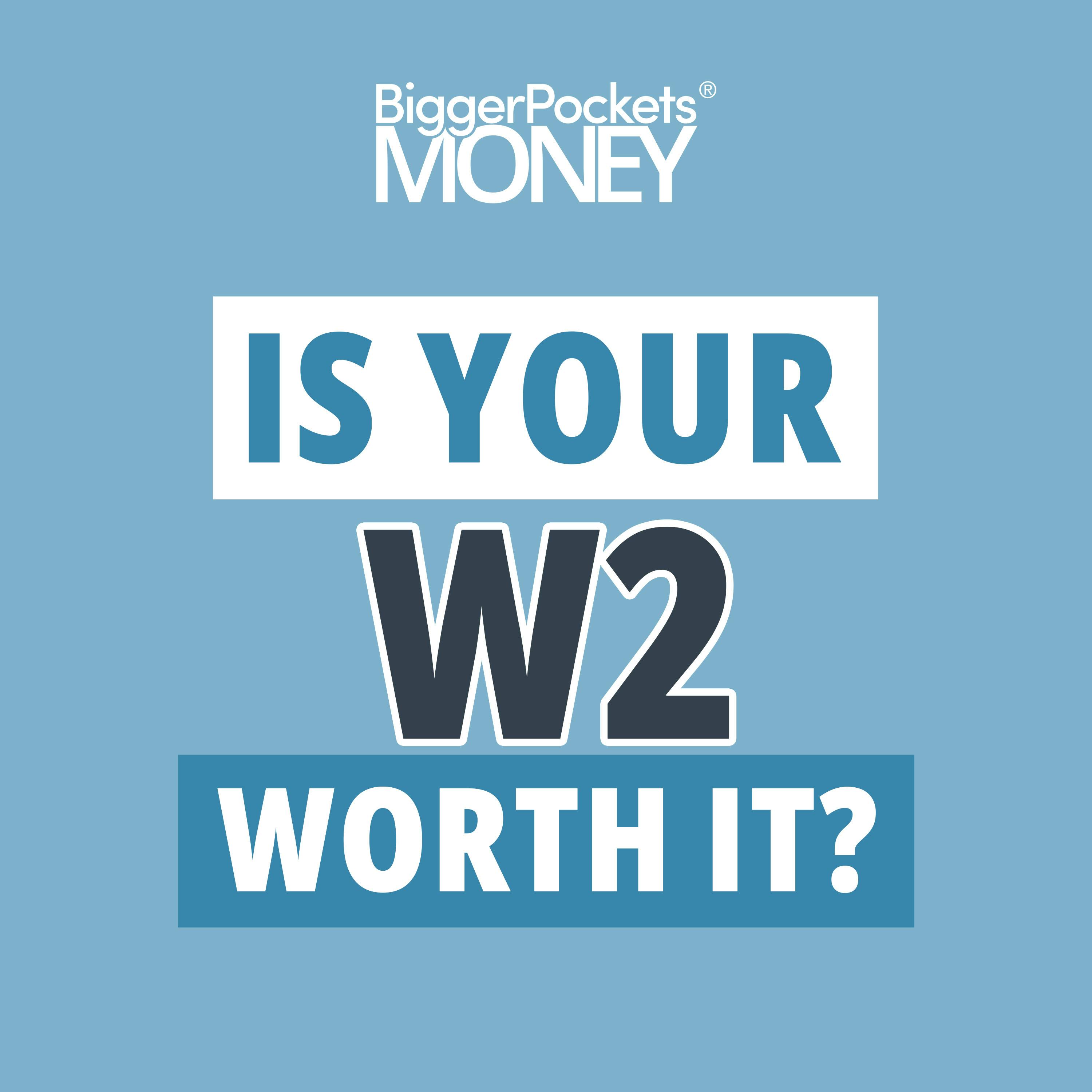 423: Burned Out? How to Quit Your W2 Job and Still Achieve FIRE
