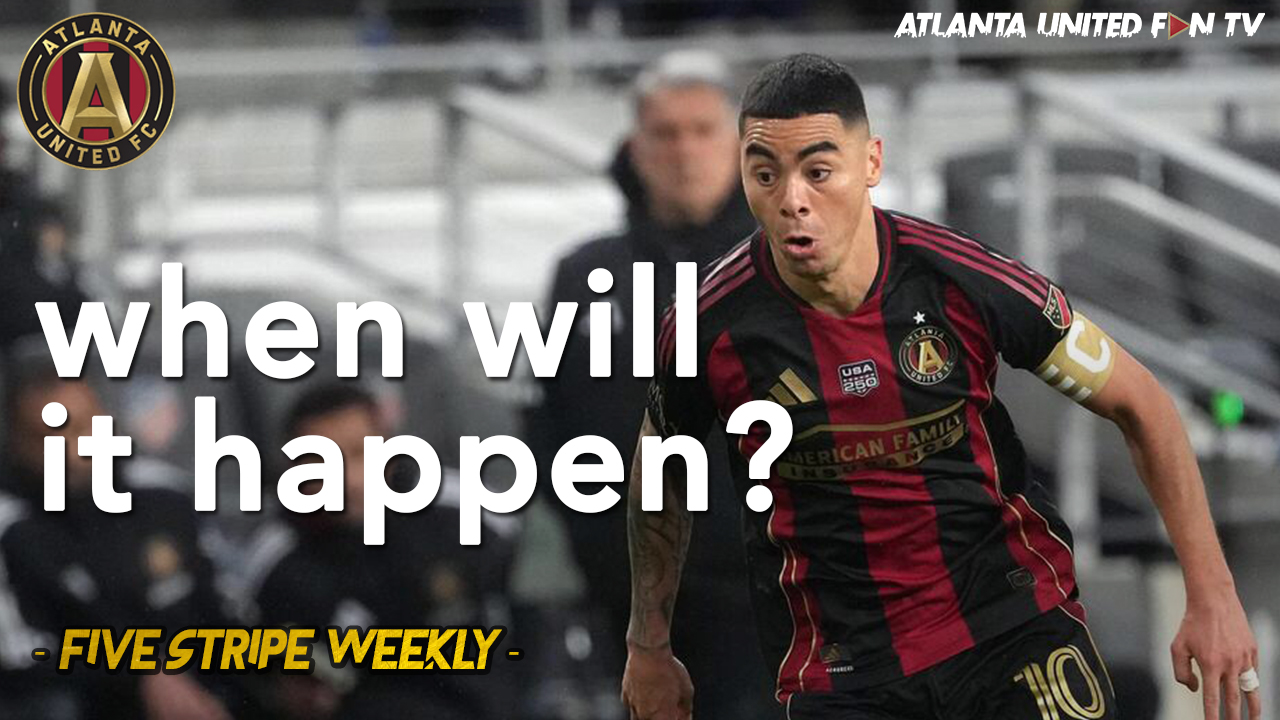 MASSIVE WEEK FOR ATLANTA UNITED AND THE 17s | FIVE STRIPE WEEKLY #402