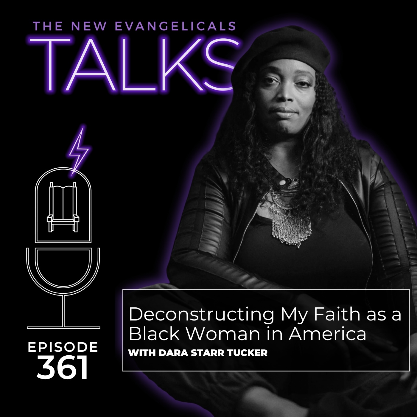 361. TNE TALKS: Deconstructing My Faith as a Black Woman in America