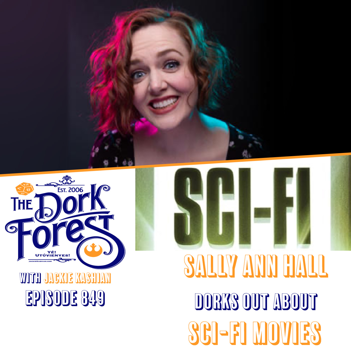 Sally Ann Hall and Sci Fi Movies – EP 849