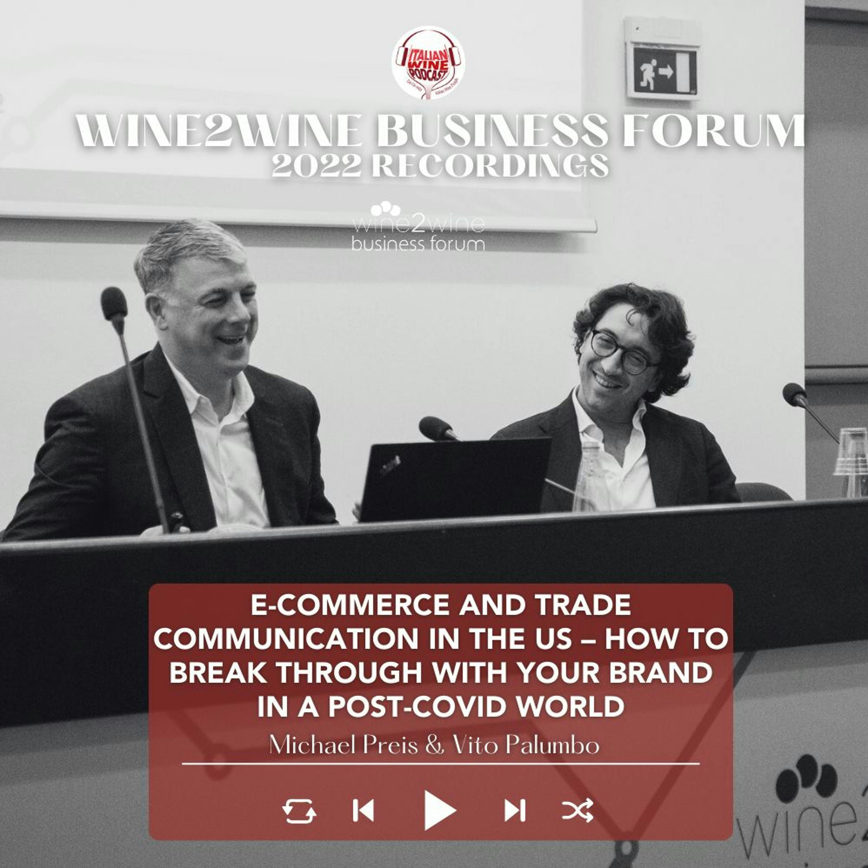 Ep. 1608 E-Commerce And Trade Communication In The US | wine2wine Business Forum 2022