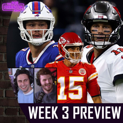 Week 3 Preview: Overrated 2-0 Teams, Bills-Dolphins, Brady vs. Rodgers, Ravens Patriots, Chiefs-Colts, Bengals-Jets | The Paul Farrington Show episode artwork