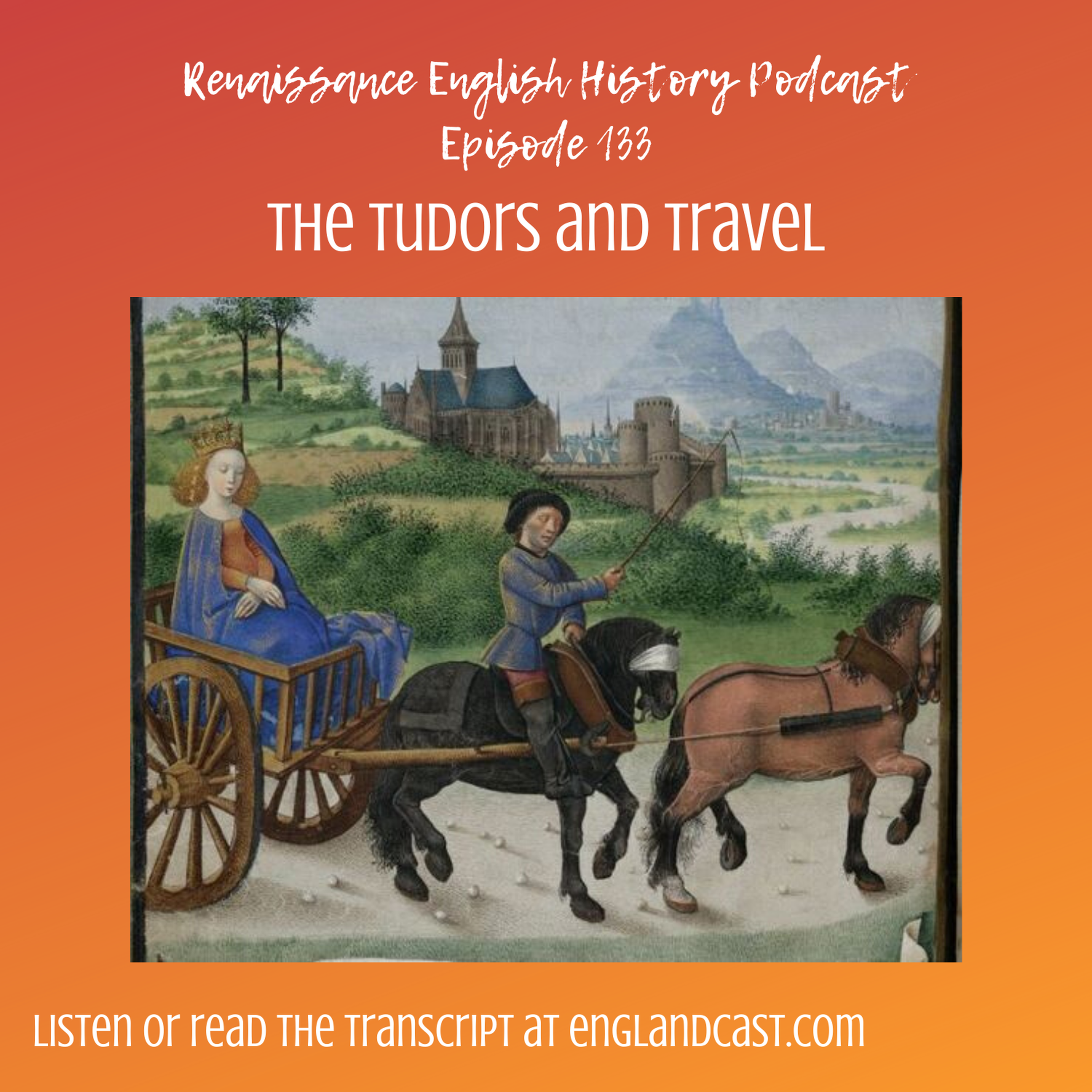 Renaissance English History Podcast: A Show About the Tudors