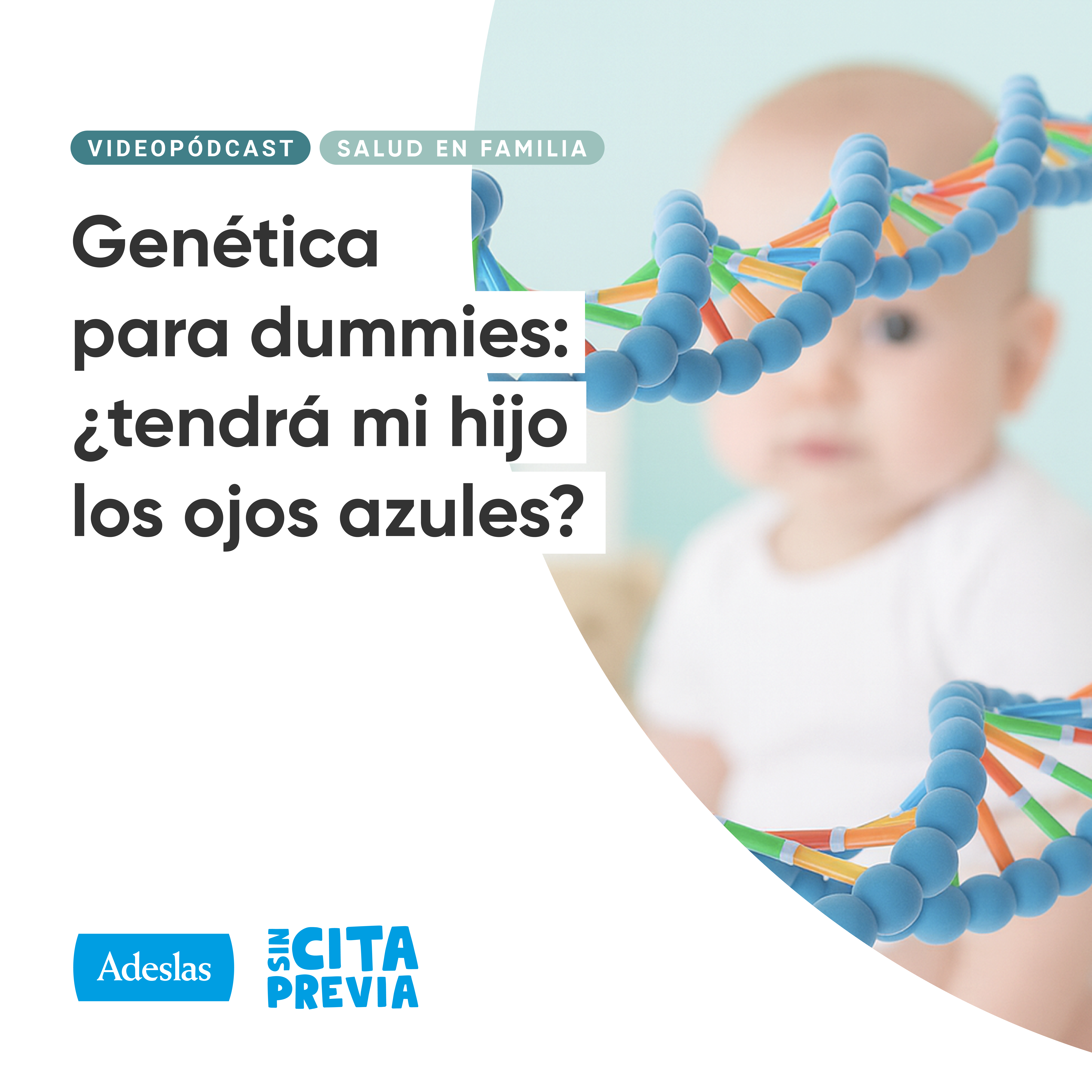 Genética para dummies: ¿tendrá mi hijo los ojos azules?