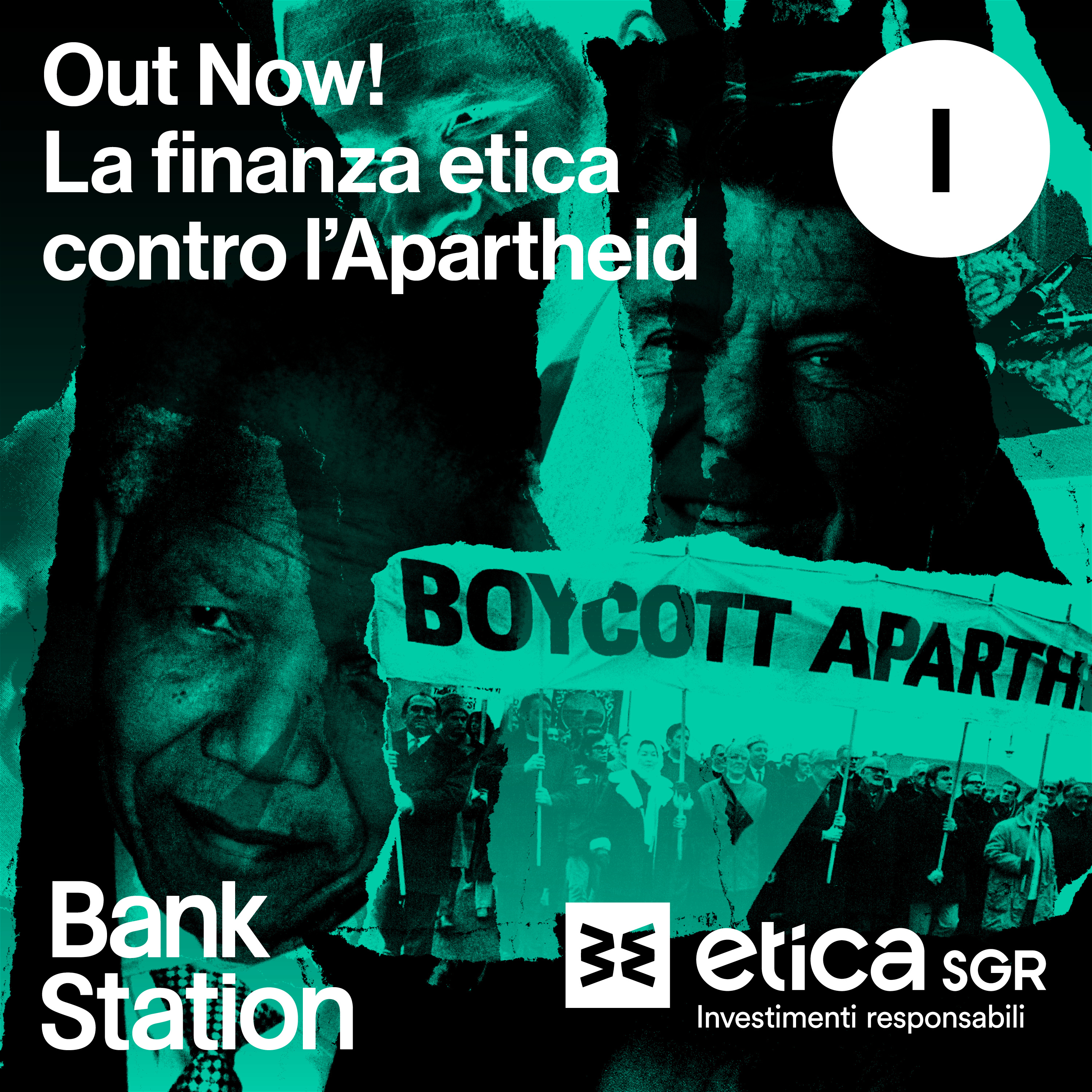 Ep1 – Out Now! La finanza etica contro l’Apartheid – Izwe Lethu