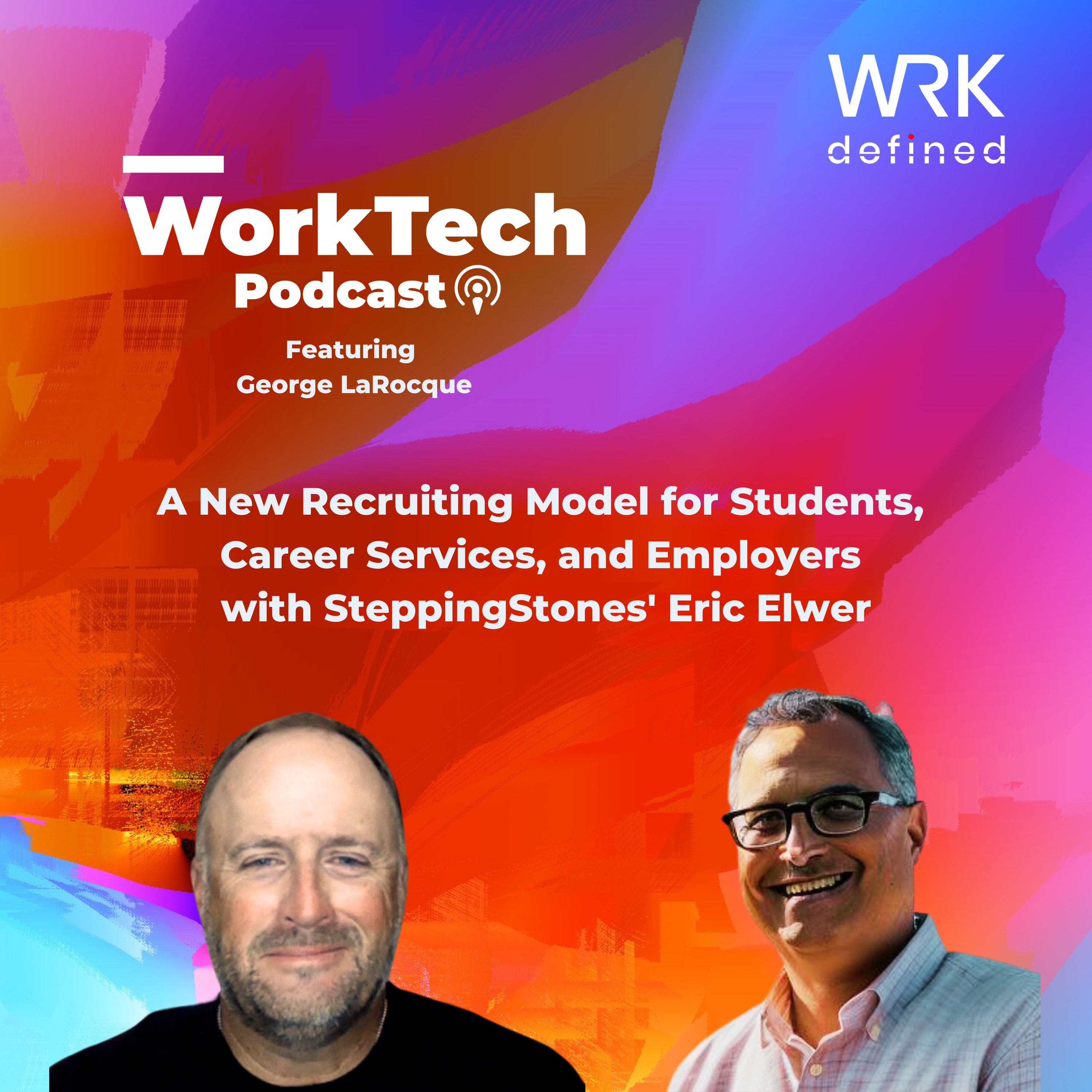 A New Recruiting Model for Students, Career Services, and Employers with Stepping Stones' Eric Elwer episode artwork