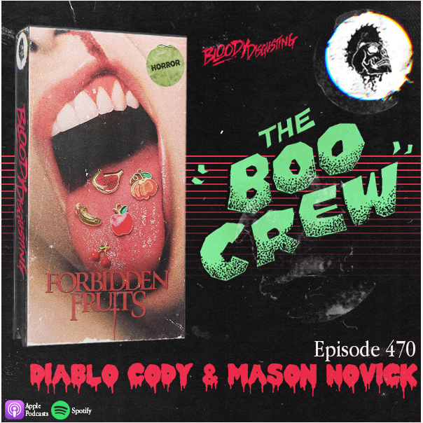 EP#470 - Mason Novick and Diablo Cody (Forbidden Fruits)