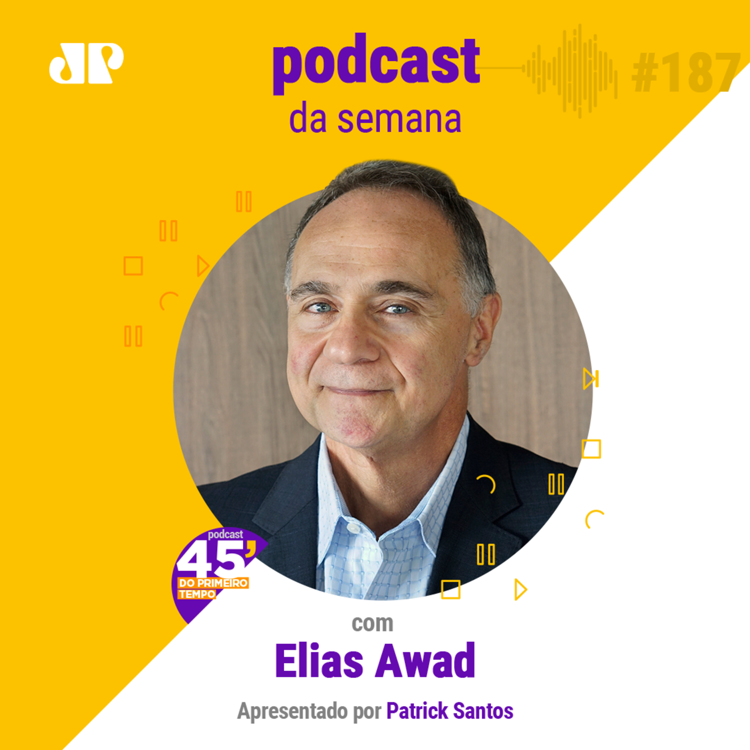 Elias Awad - "O segredo é amar o que faz? episode artwork