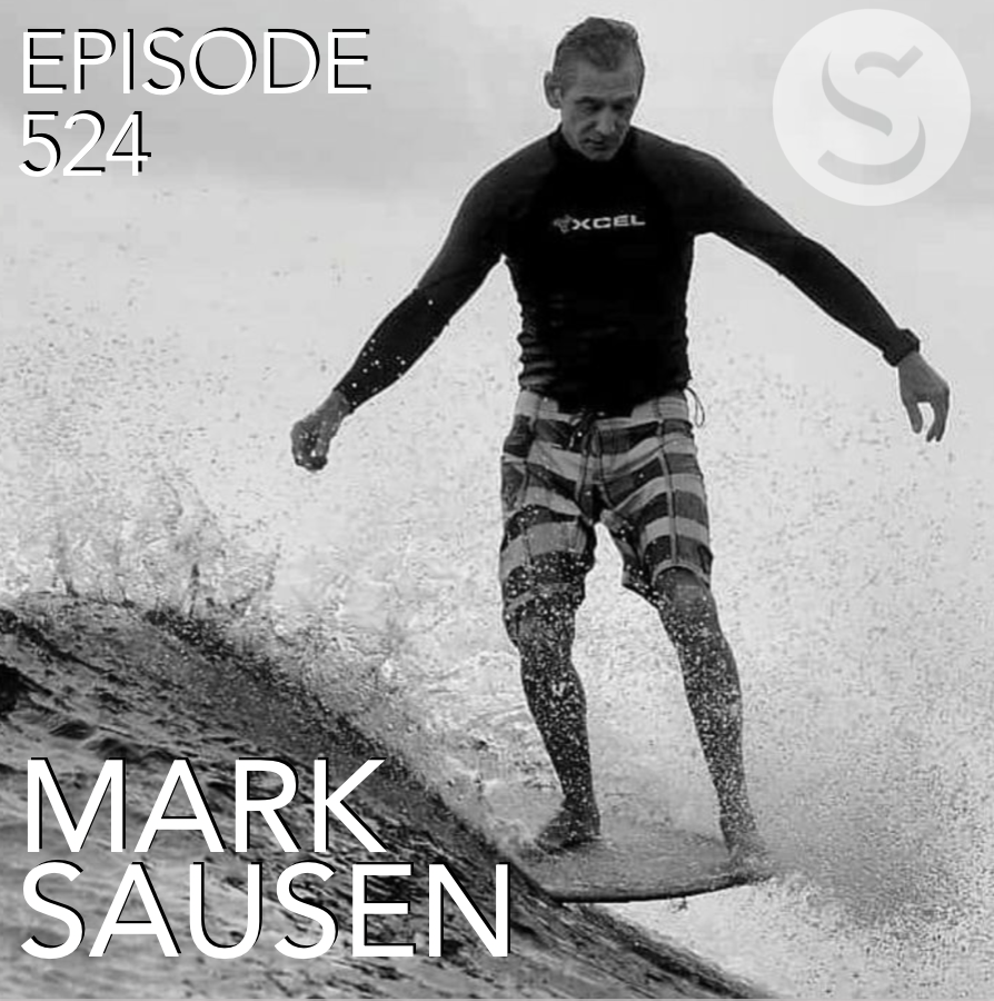 524 - Mark "Papa Sau" Sausen