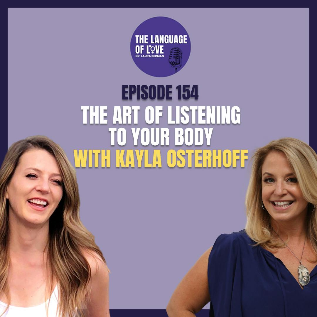 The Art of Listening to Your Body with Kayla Osterhoff