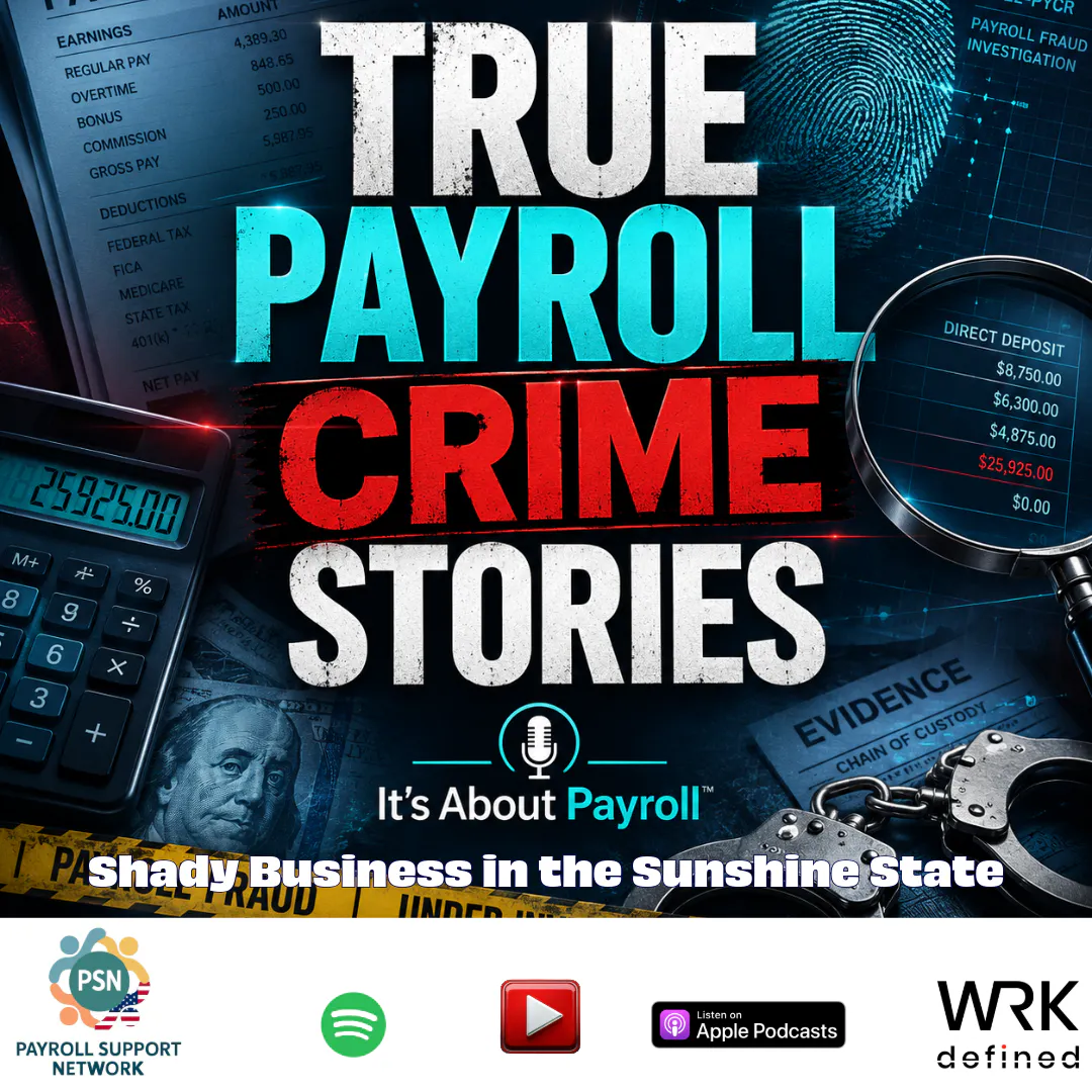 True Payroll Crime Stories: Shady Business in the Sunshine State episode artwork