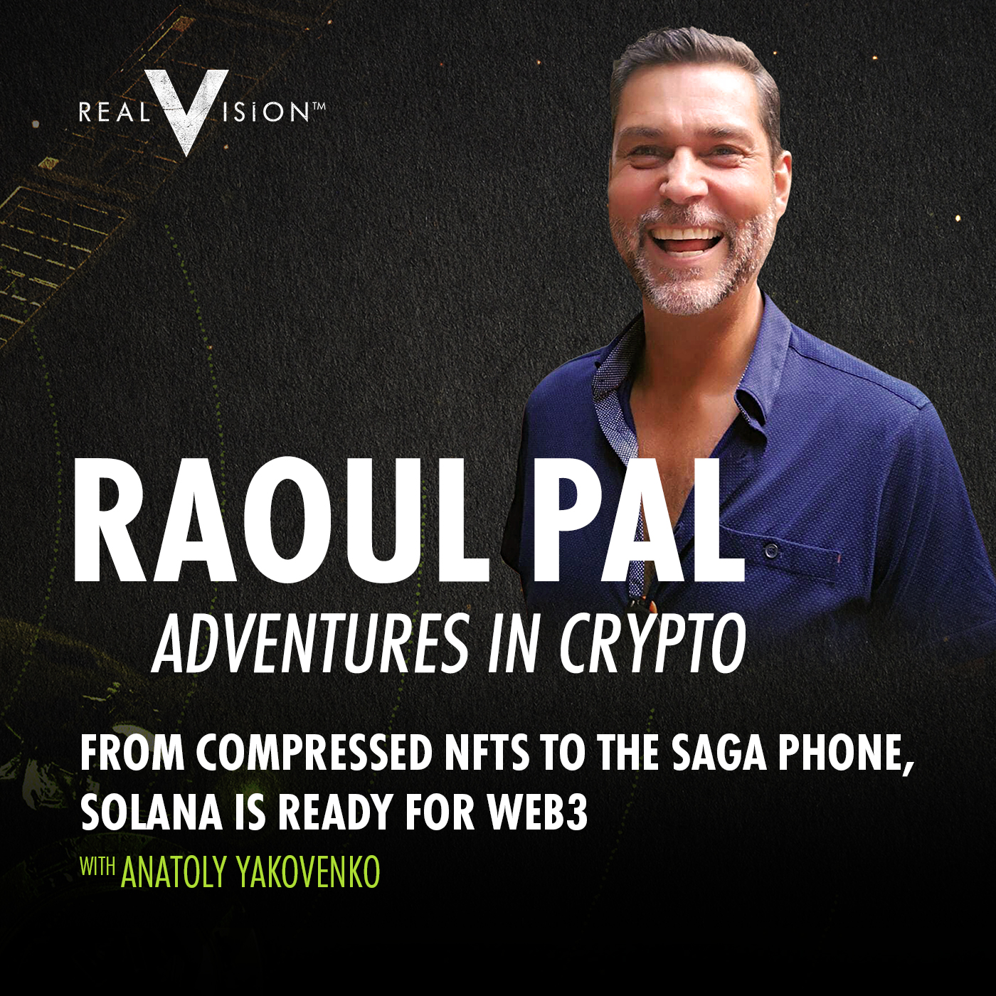 From Compressed NFTs to the Saga Phone, Solana is Ready for Web3 w/ Anatoly Yakovenko