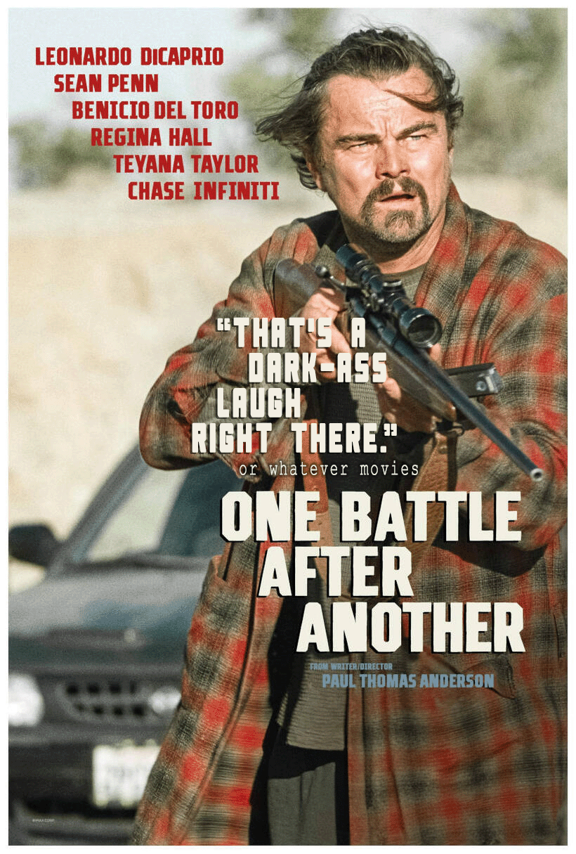 ONE BATTLE AFTER ANOTHER | Or Whatever Movies | 314