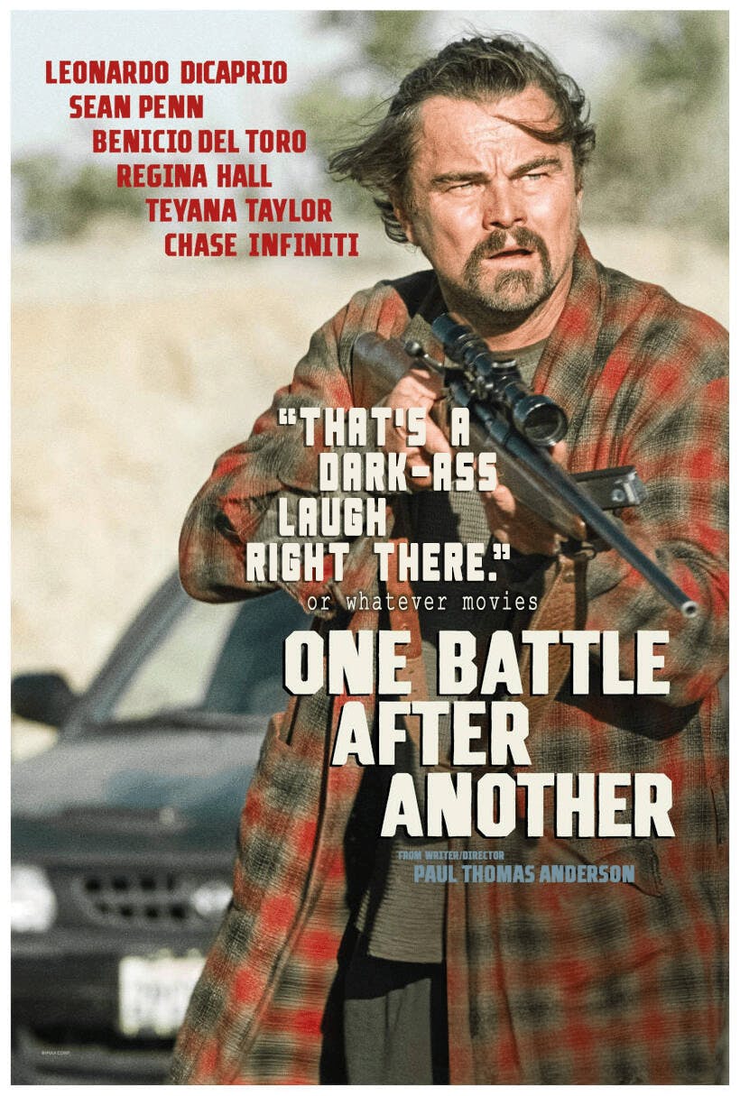 ONE BATTLE AFTER ANOTHER | Or Whatever Movies | 314 ONE BATTLE AFTER ANOTHER | Or Whatever Movies | 314