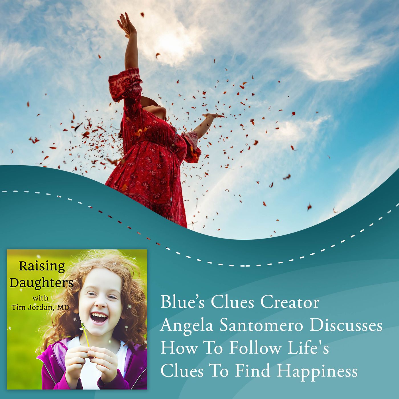 Blue’s Clues Creator Angela Santomero Discusses How To Follow Life's Clues To Find Happiness episode artwork