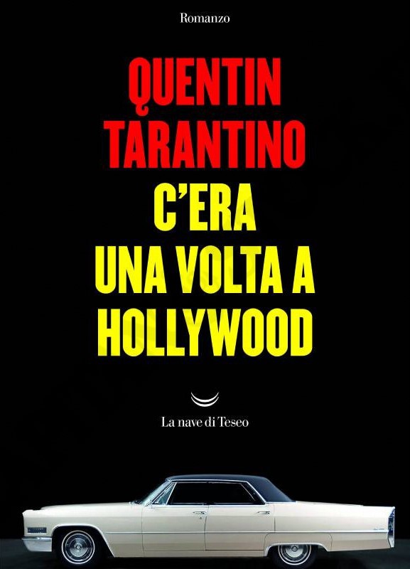 C'era una volta ad Hollywood (romanzo), Quentin Tarantino è (anche) è grande scrittore episode artwork
