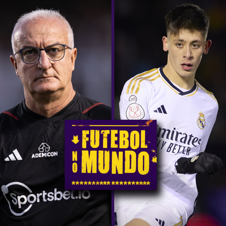 Dorival na seleção, estreia de Arda Güler e eliminação do Arsenal no Futebol no Mundo!