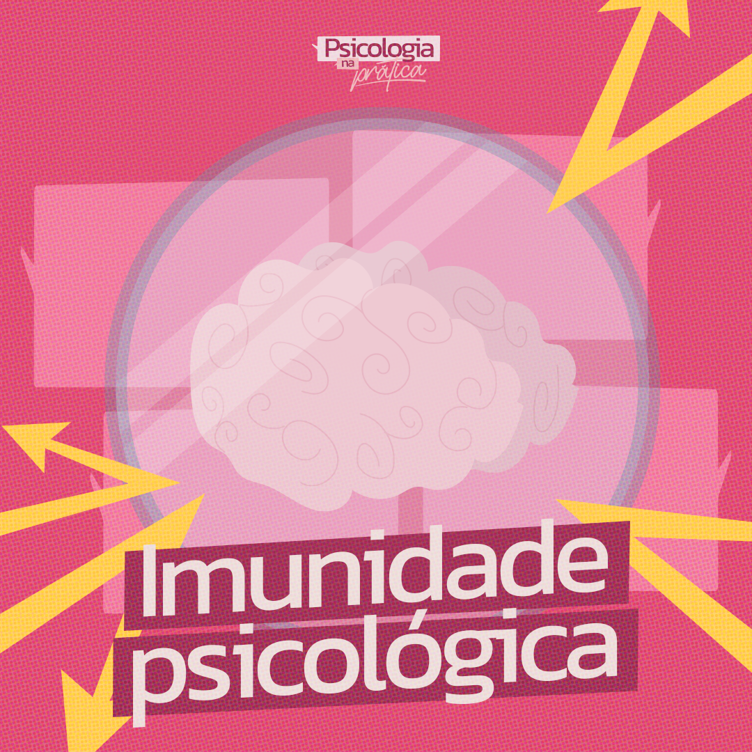 #225 - Como fortalecer seu sistema imunológico psicológico
