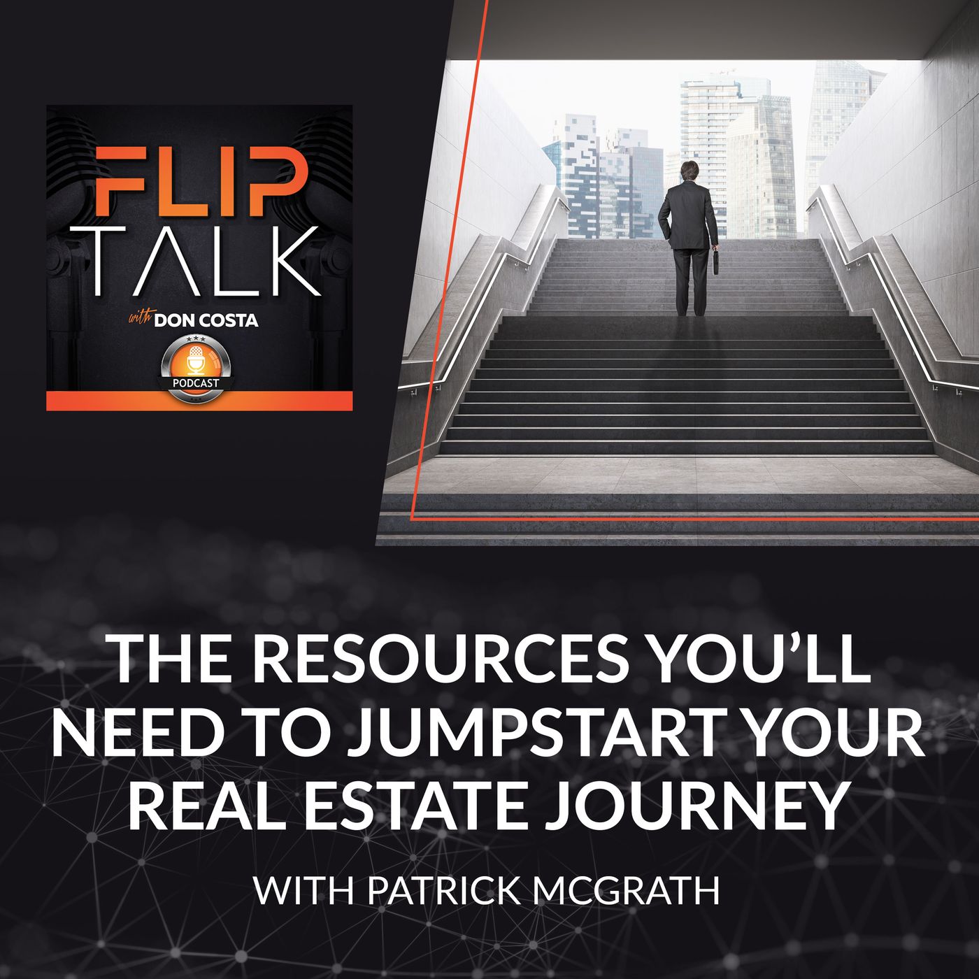 The Resources You’ll Need To Jumpstart Your Real Estate Journey With Patrick McGrath episode artwork