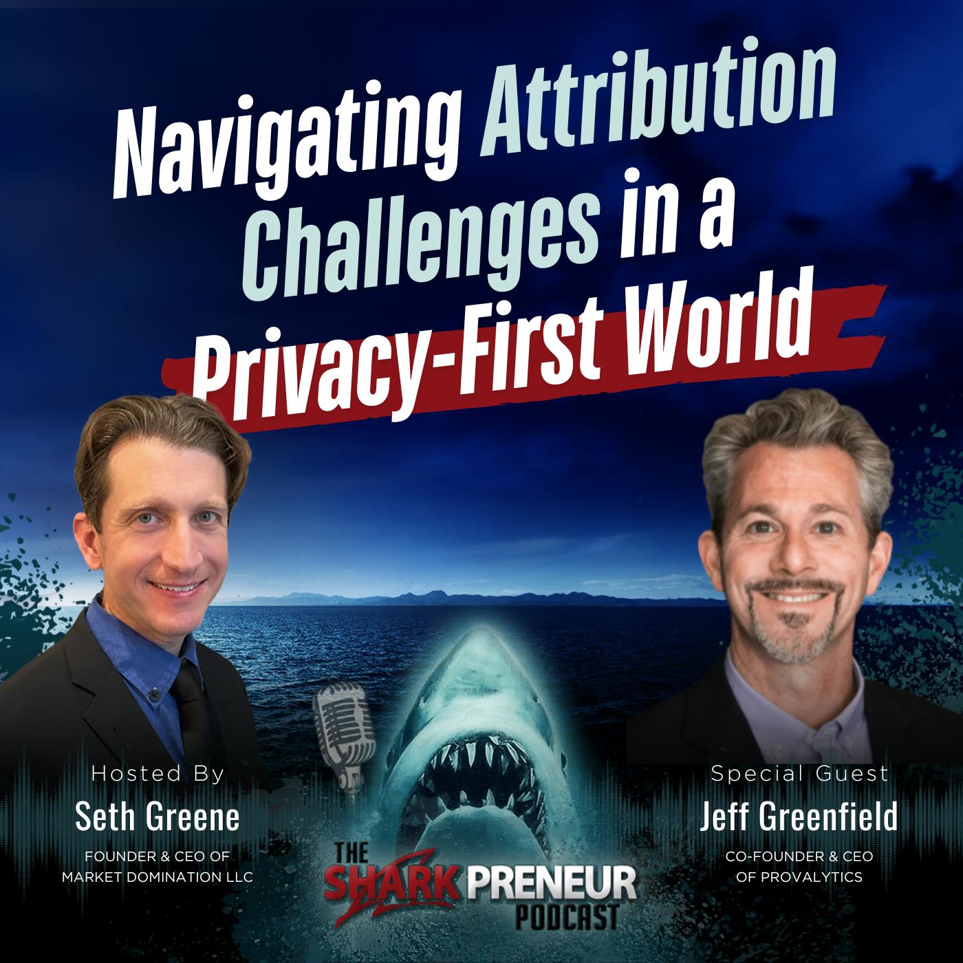 Episode 1202: Navigating Attribution Challenges in a Privacy-First World with Jeff Greenfield Episode 1202: Navigating Attribution Challenges in a Privacy-First World with Jeff Greenfield