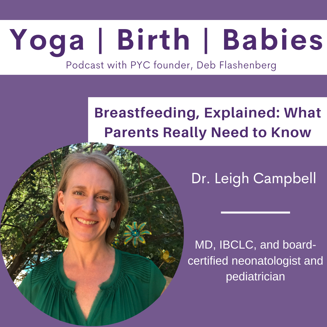 Breastfeeding, Explained: What Parents Really Need to Know with Dr. Leigh Campbell