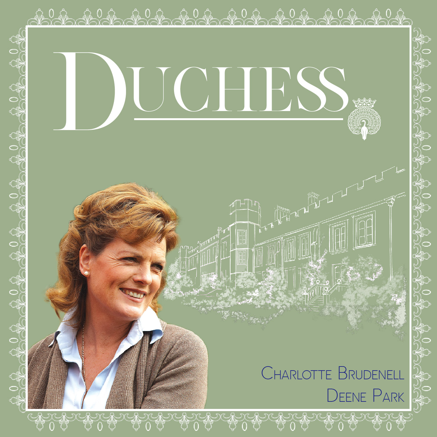 Charlotte Brudenell of Deene Park