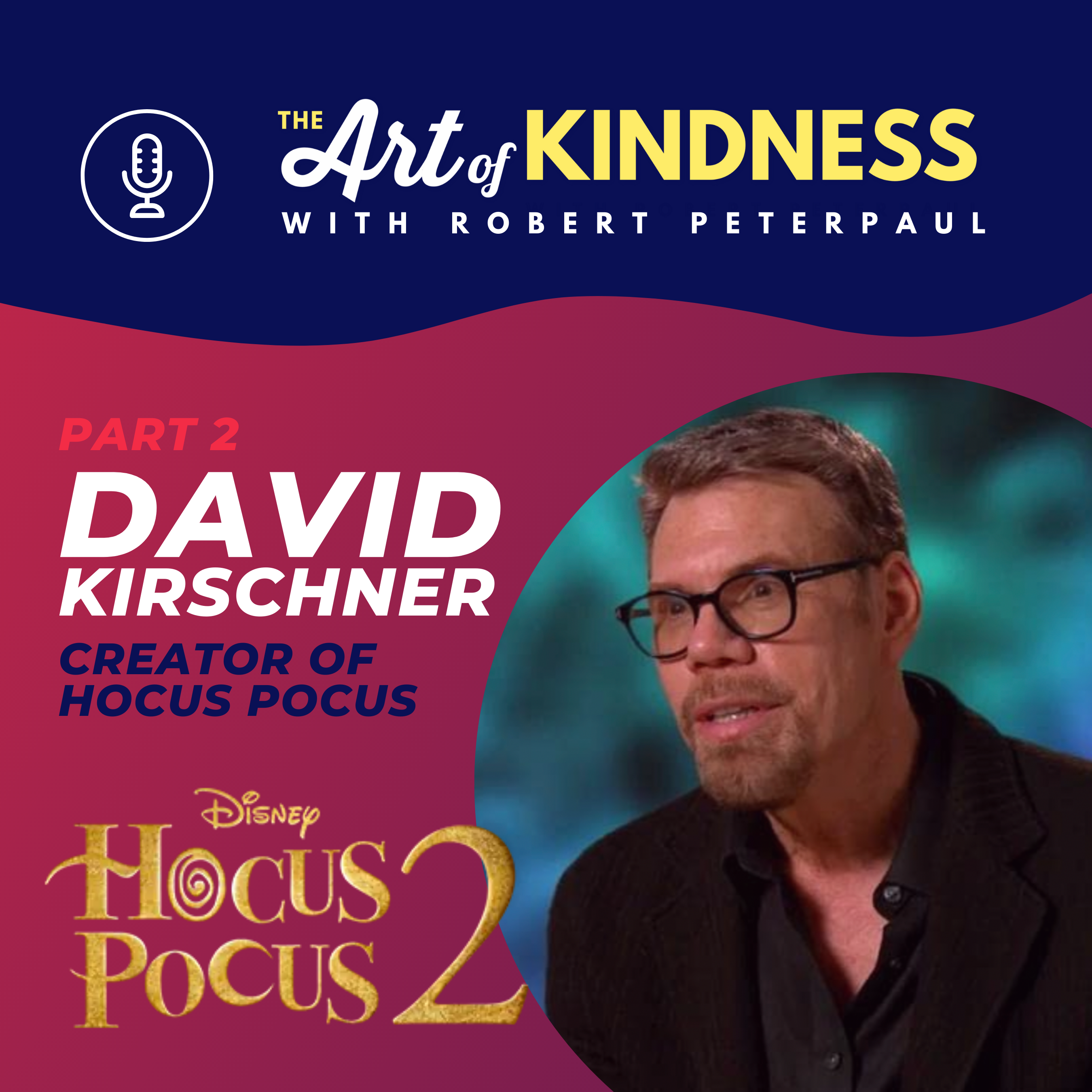 The Art of Kindness: Pop Culture & Positivity with Robert Peterpaul