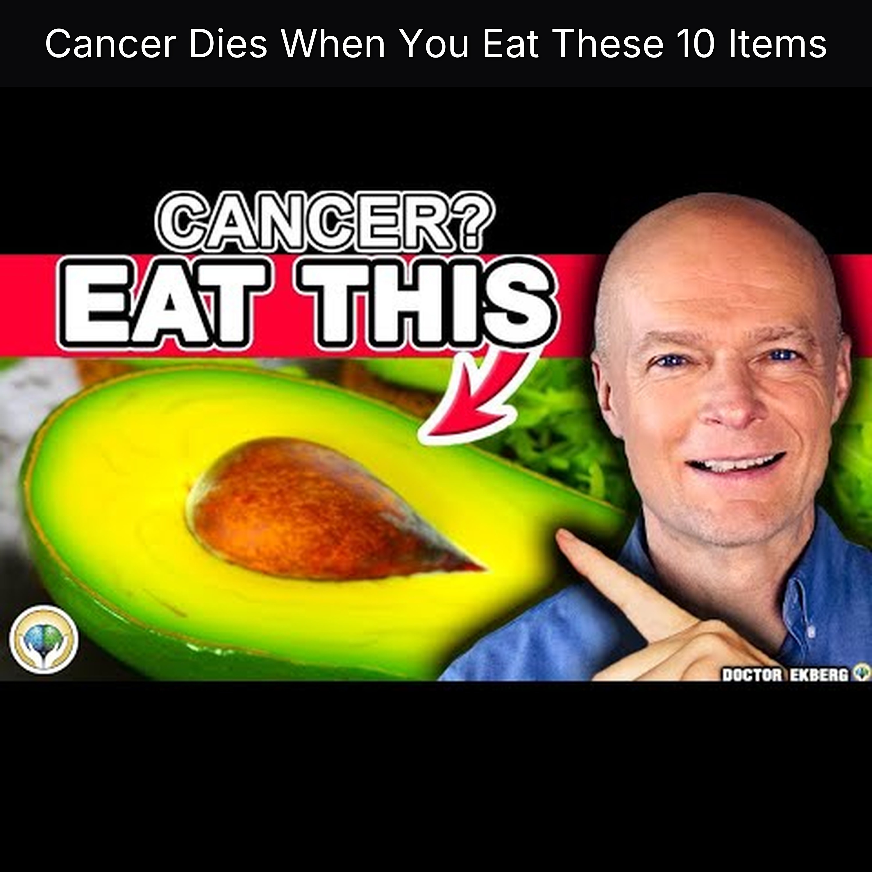 Cancer Dies When You Eat These 10 Items