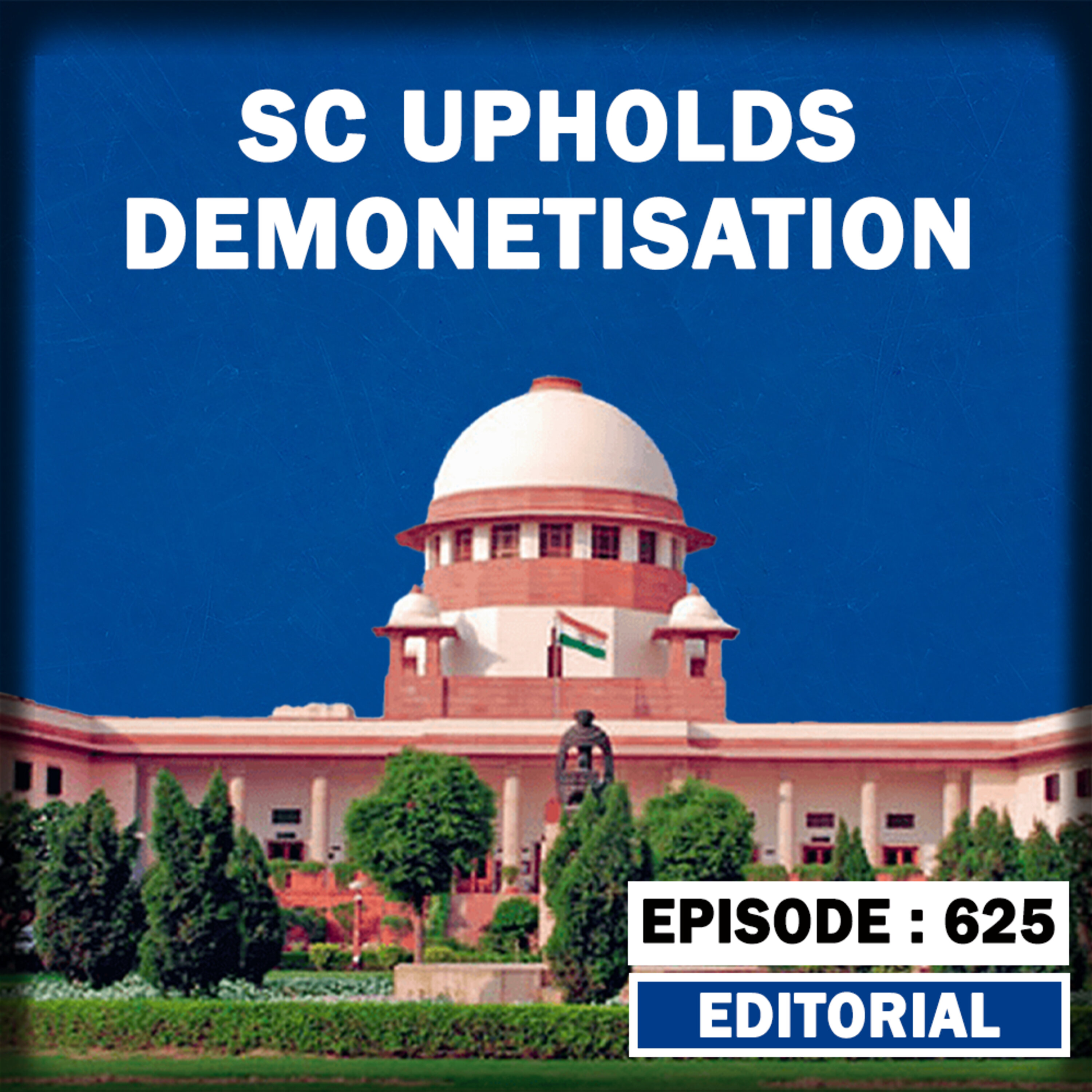 Editorial with Sujit Nair: Supreme Court Upholds Demonetisation | episode artwork