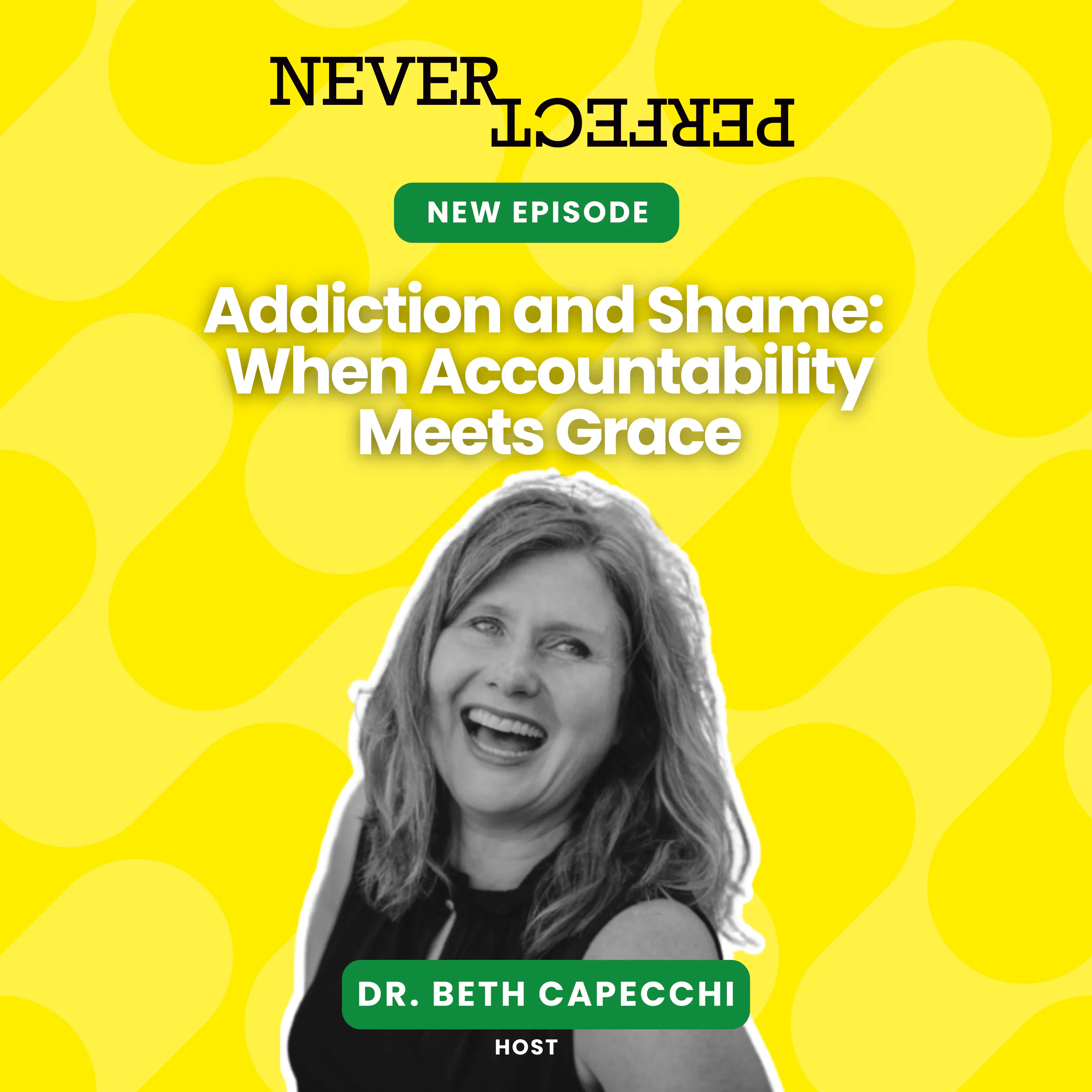 Addiction and Shame: When Accountability Meets Grace episode artwork