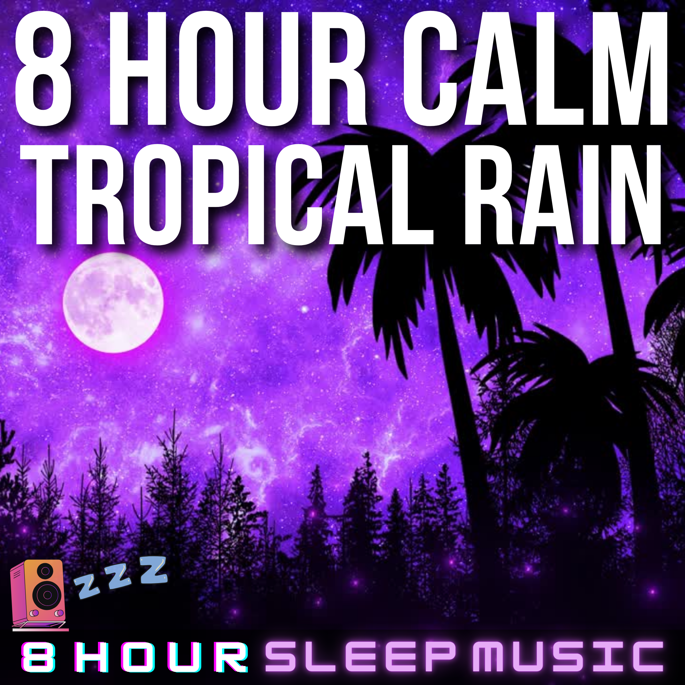 🌴 Calm Tropical Rain | 8 Hours of Tropical Nature Sounds with Soothing White Noise Rain & Peaceful Sleep Music 😴