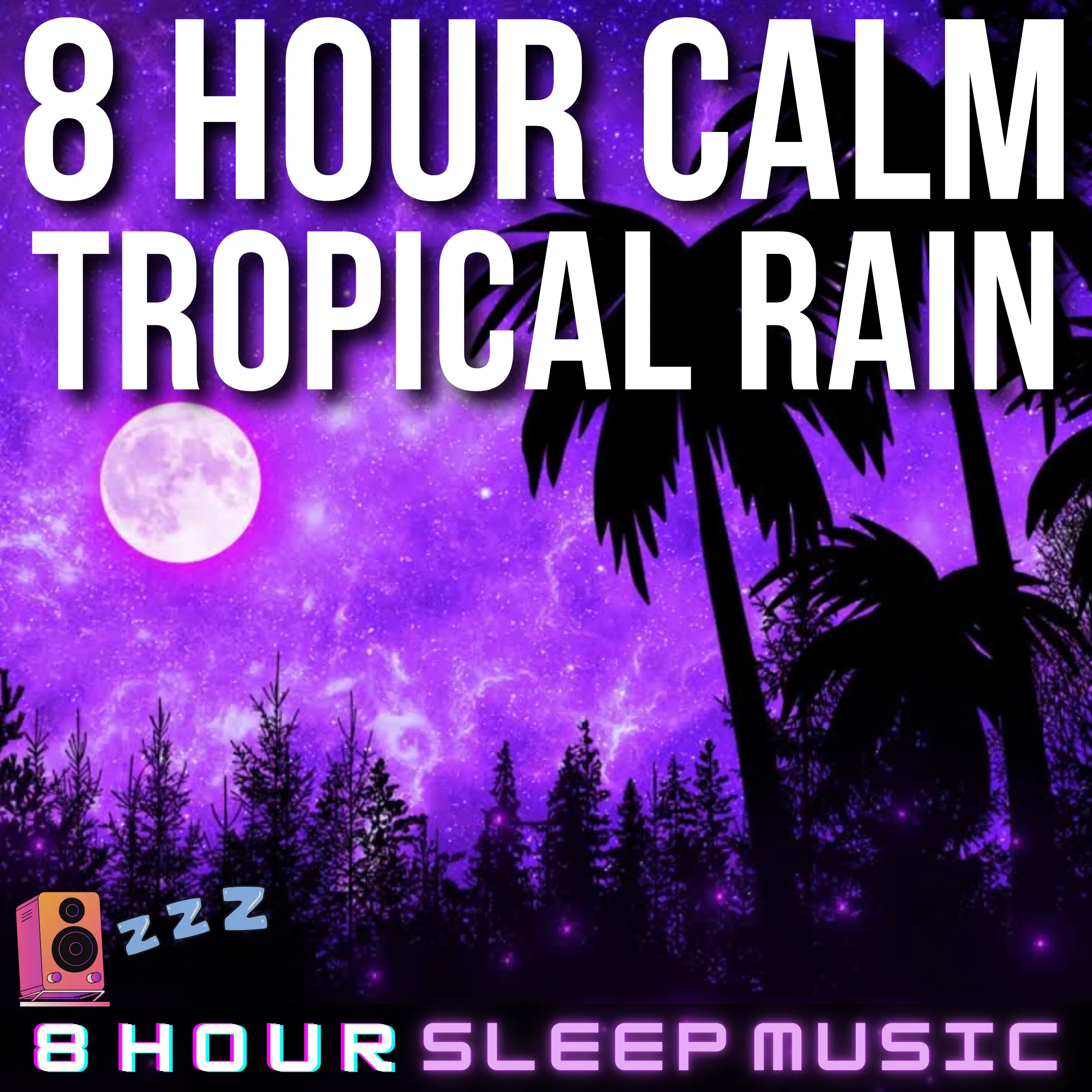 ๐ด Calm Tropical Rain | 8 Hours of Tropical Nature Sounds with Soothing White Noise Rain & Peaceful Sleep Music ๐ด