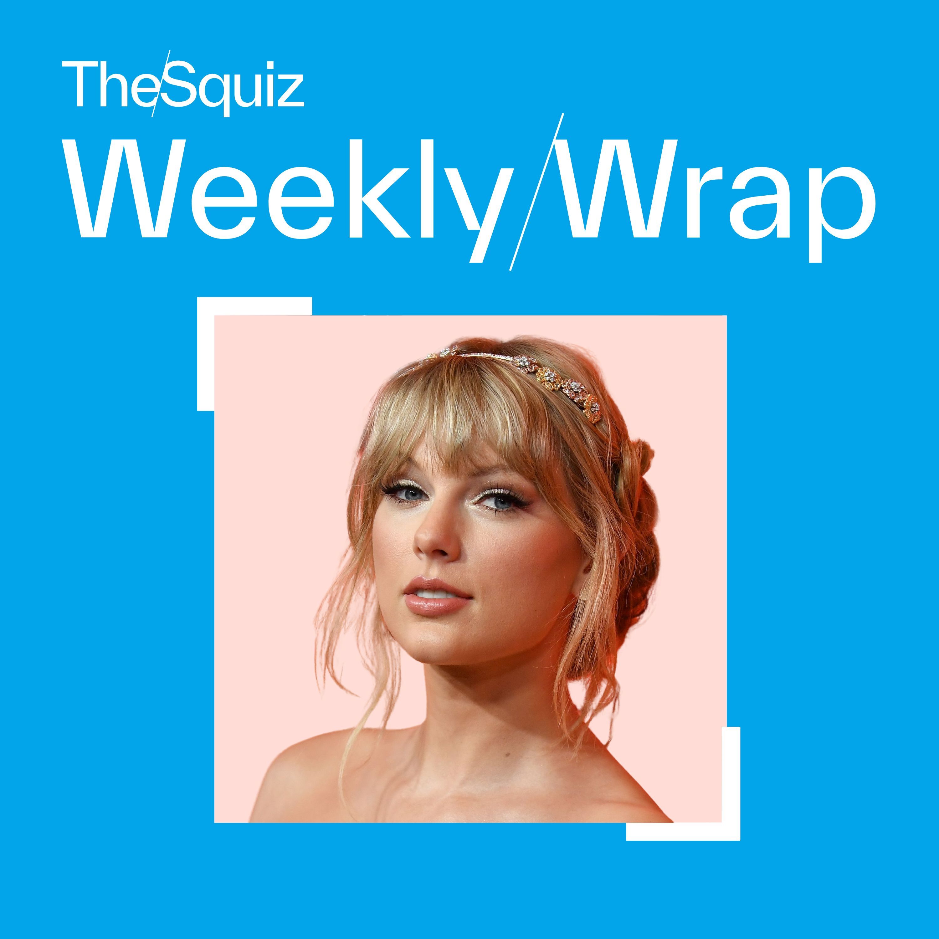 Weekly Wrap Preview: What Taylor Swift did next