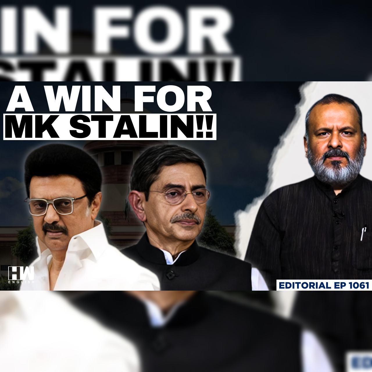 Editorial with Sujit Nair  | ‘Illegal & Arbitrary’: TN Governor RN Ravi rapped by SC | Stalin episode artwork