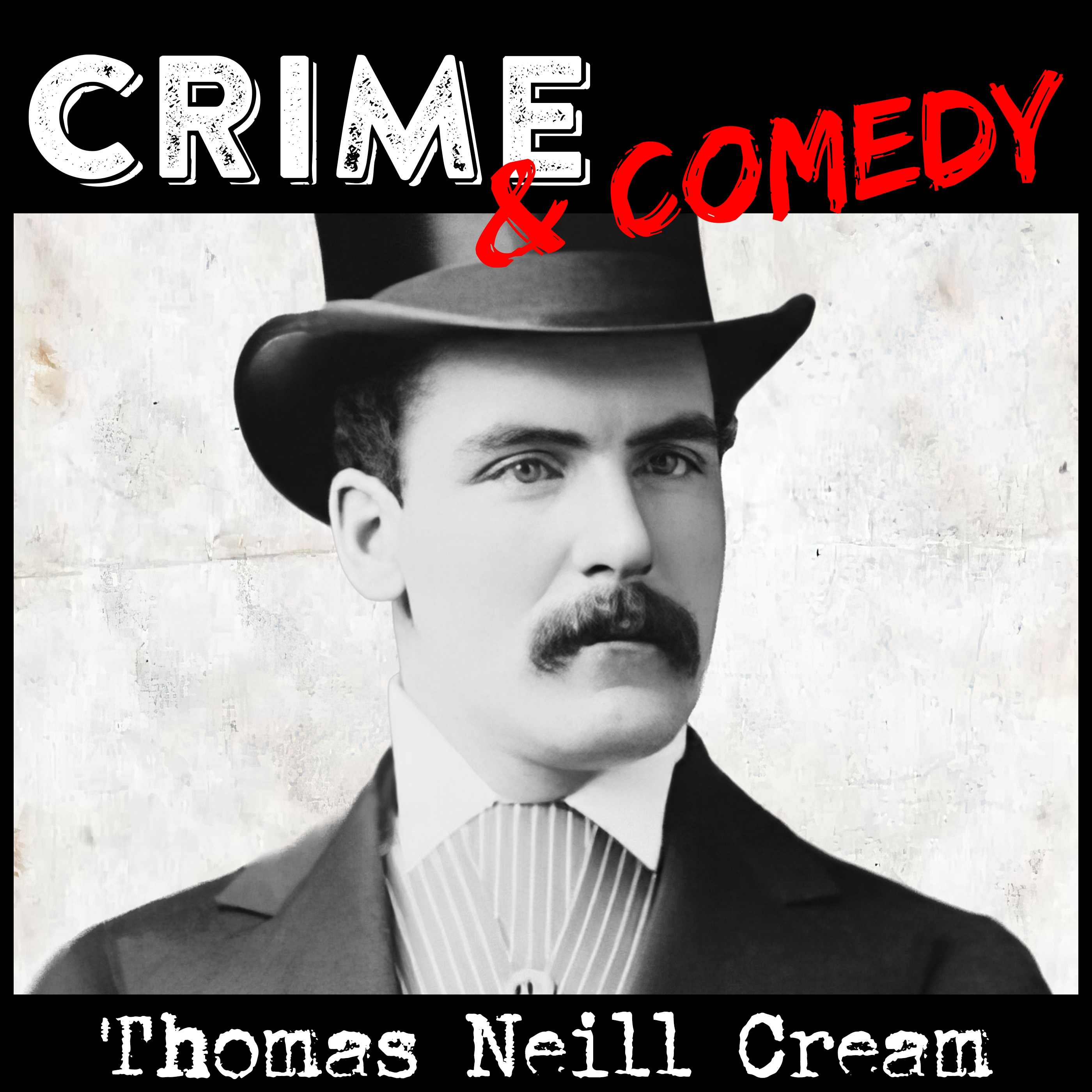 Thomas Neill Cream  - L'Avvelenatore di Lambeth - 183