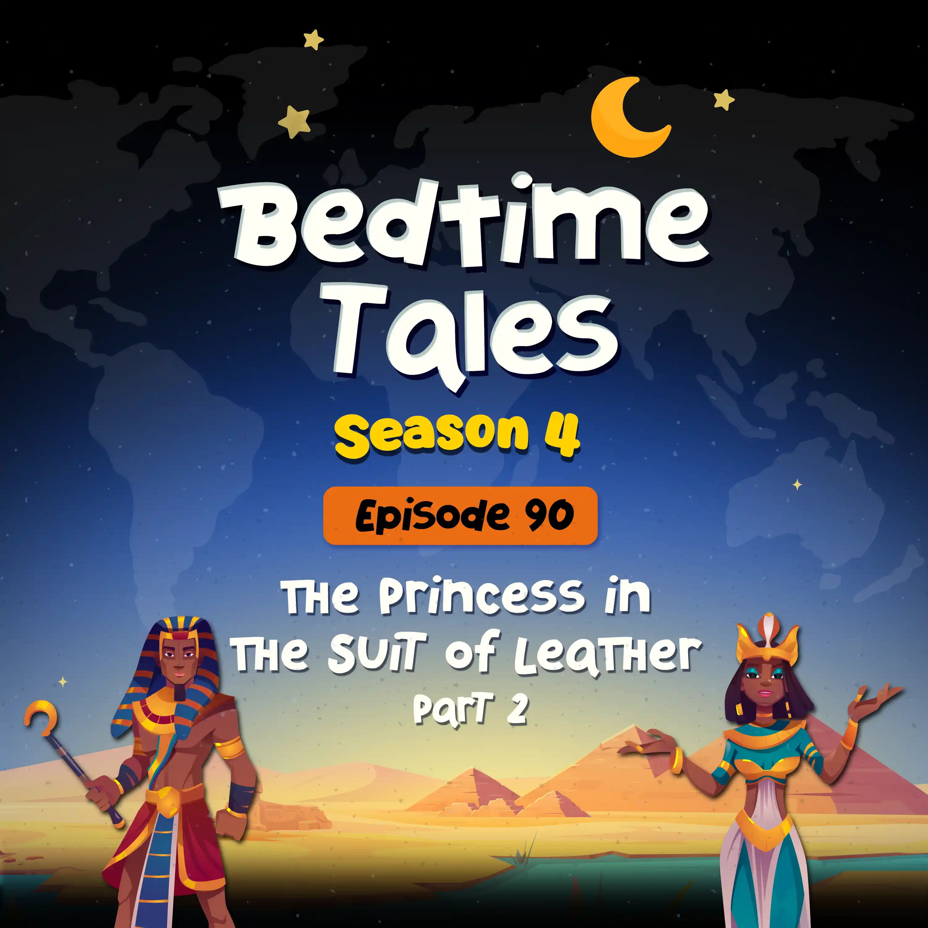 The Princess in the Suit of Leather Part 2 | Bedtime Tales S4E90 episode artwork