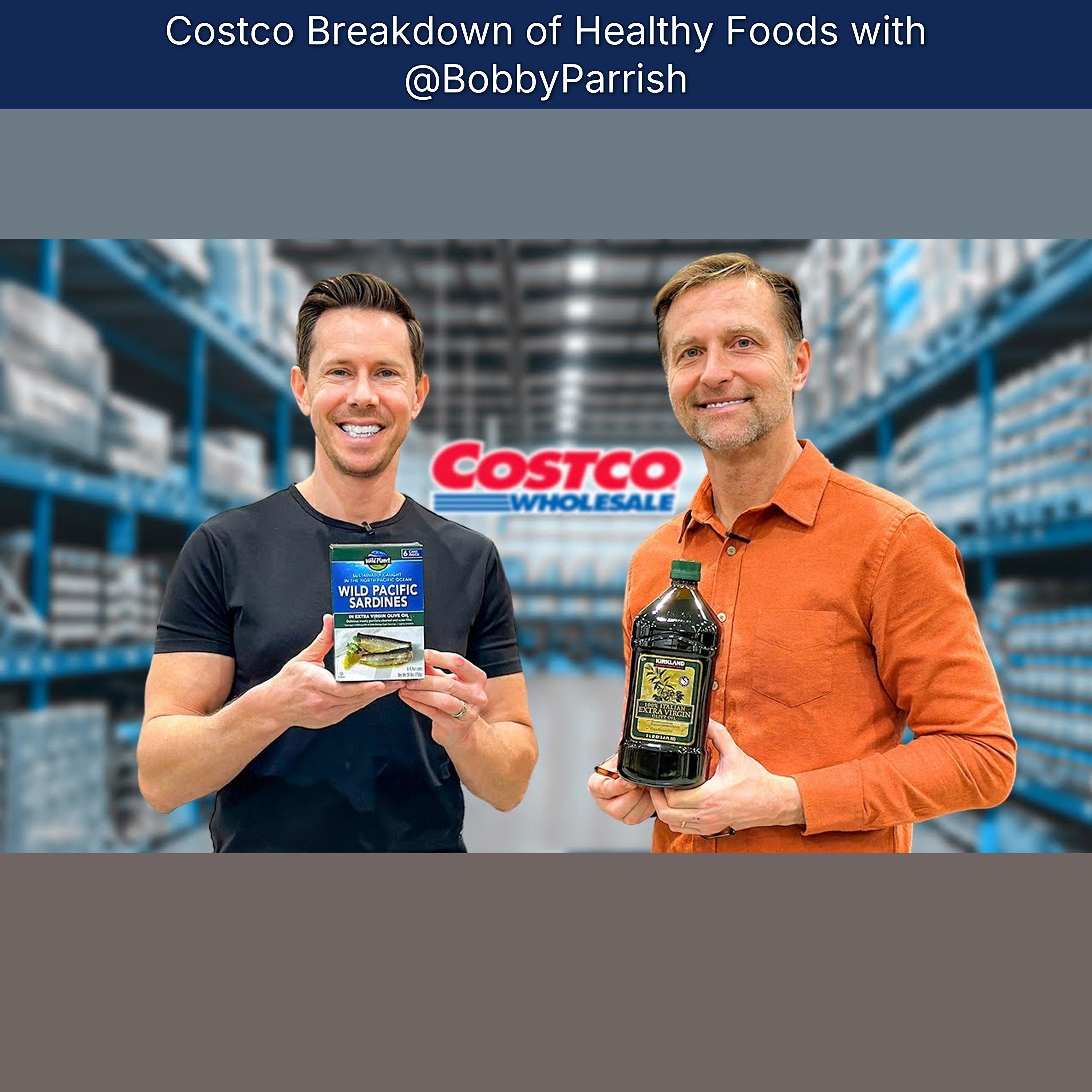 Costco Breakdown of Healthy Foods with @BobbyParrish
