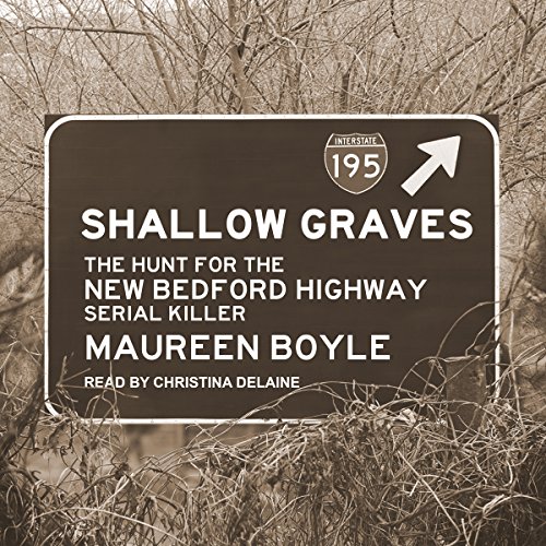 Bonus // Crawlspace - The New Bedford Highway Serial Killer w/ Maureen Boyle