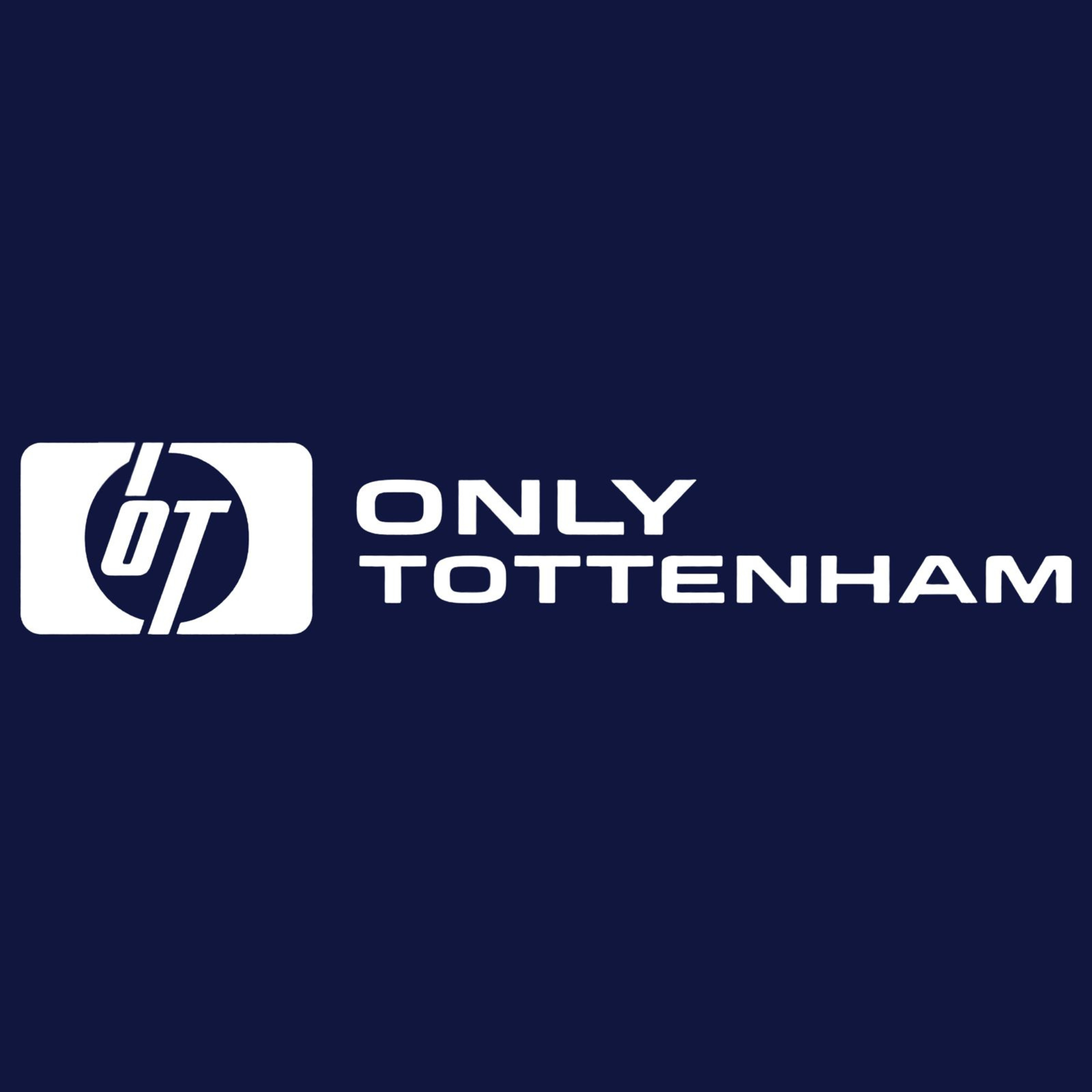 Only Tottenham (Tottenham Hotspur Podcast)