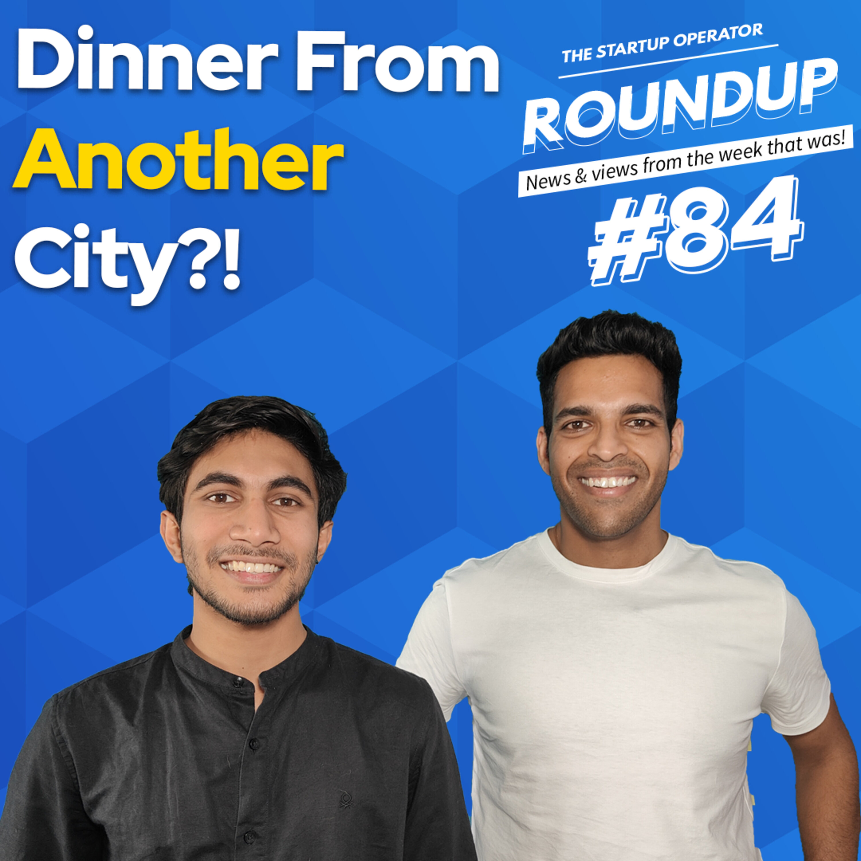 Roundup #84 : Zomato launches intercity food delivery,  "Samudrayaan" to explore deep seas & More! episode artwork