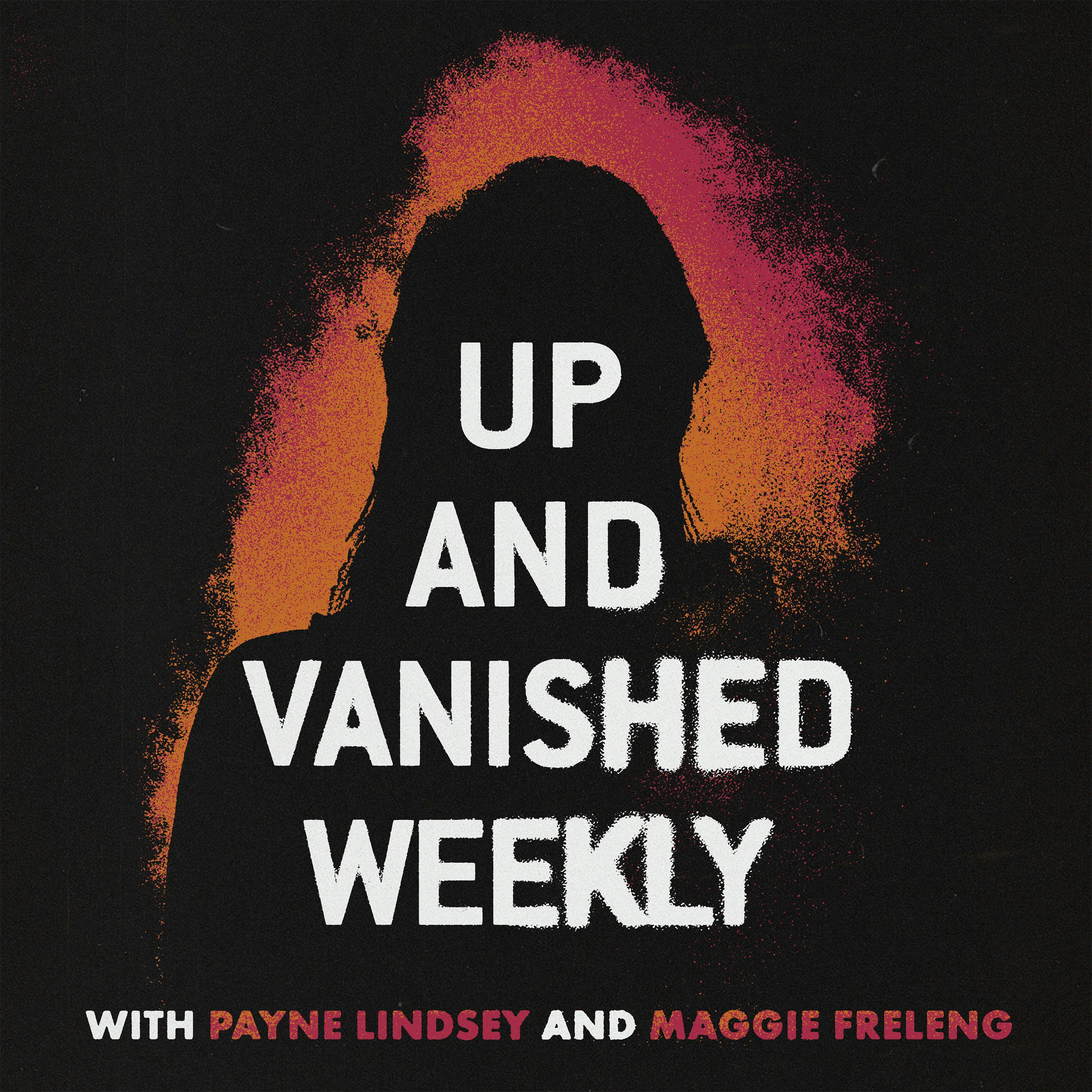 Presenting Up and Vanished Weekly: Peter Van Sant discusses Mark Stover