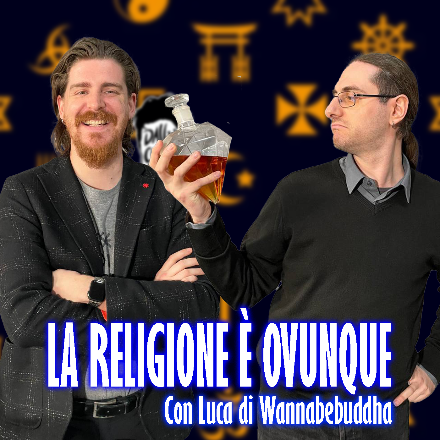 Tarallucci, Vino e la Critica alla Religione - con Luca di Wannabebuddha
