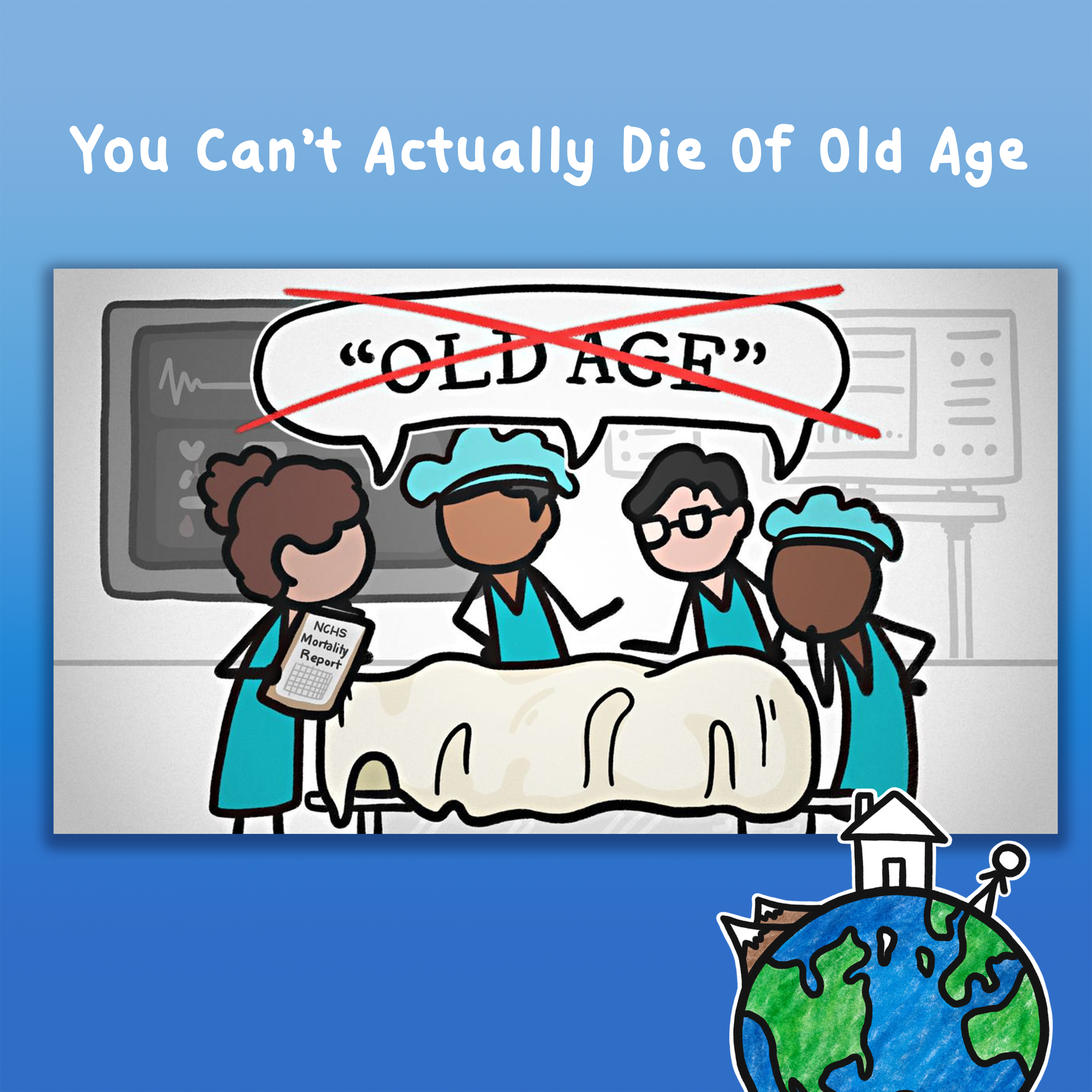 You Can’t Actually Die Of Old Age