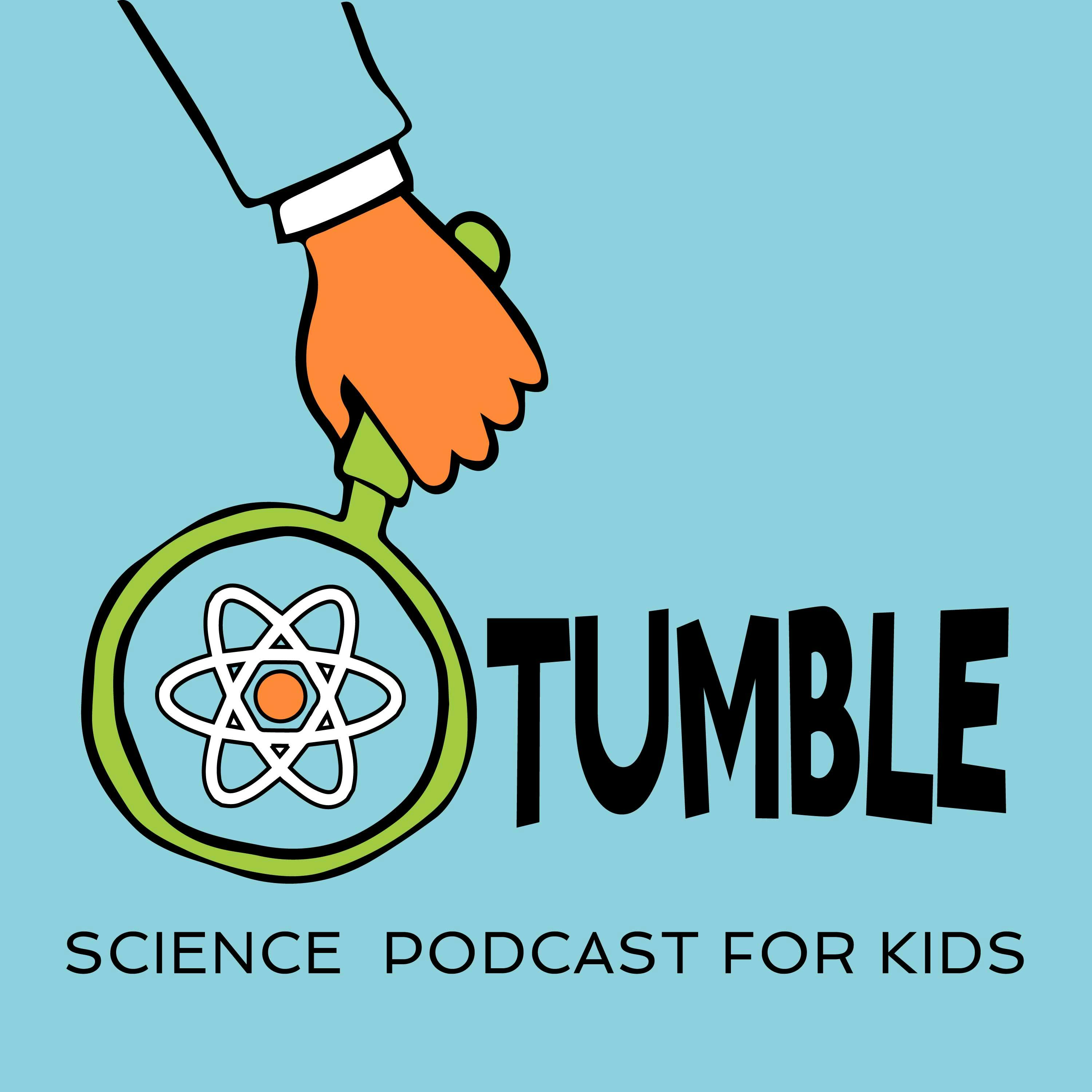 Tumble Presents: Fun Kids Science Weekly