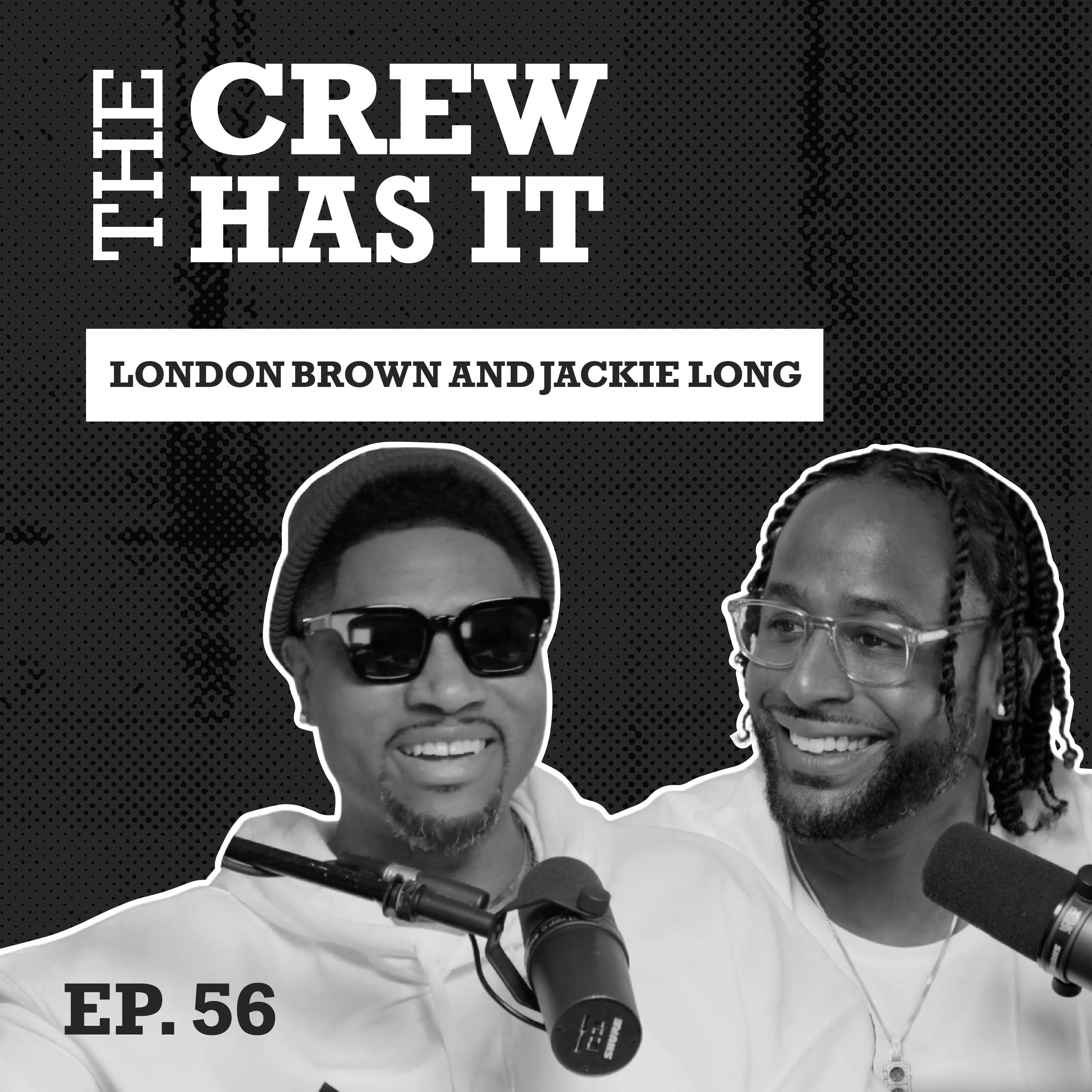 Power Universe Avengers, Jackie Long and London Brown give out free game | Ep 56 | The Crew Has It