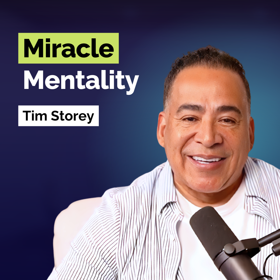 Tim Storey: The Mindset Shift That Turns Setbacks into Extraordinary Comebacks | Human Behavior | E370